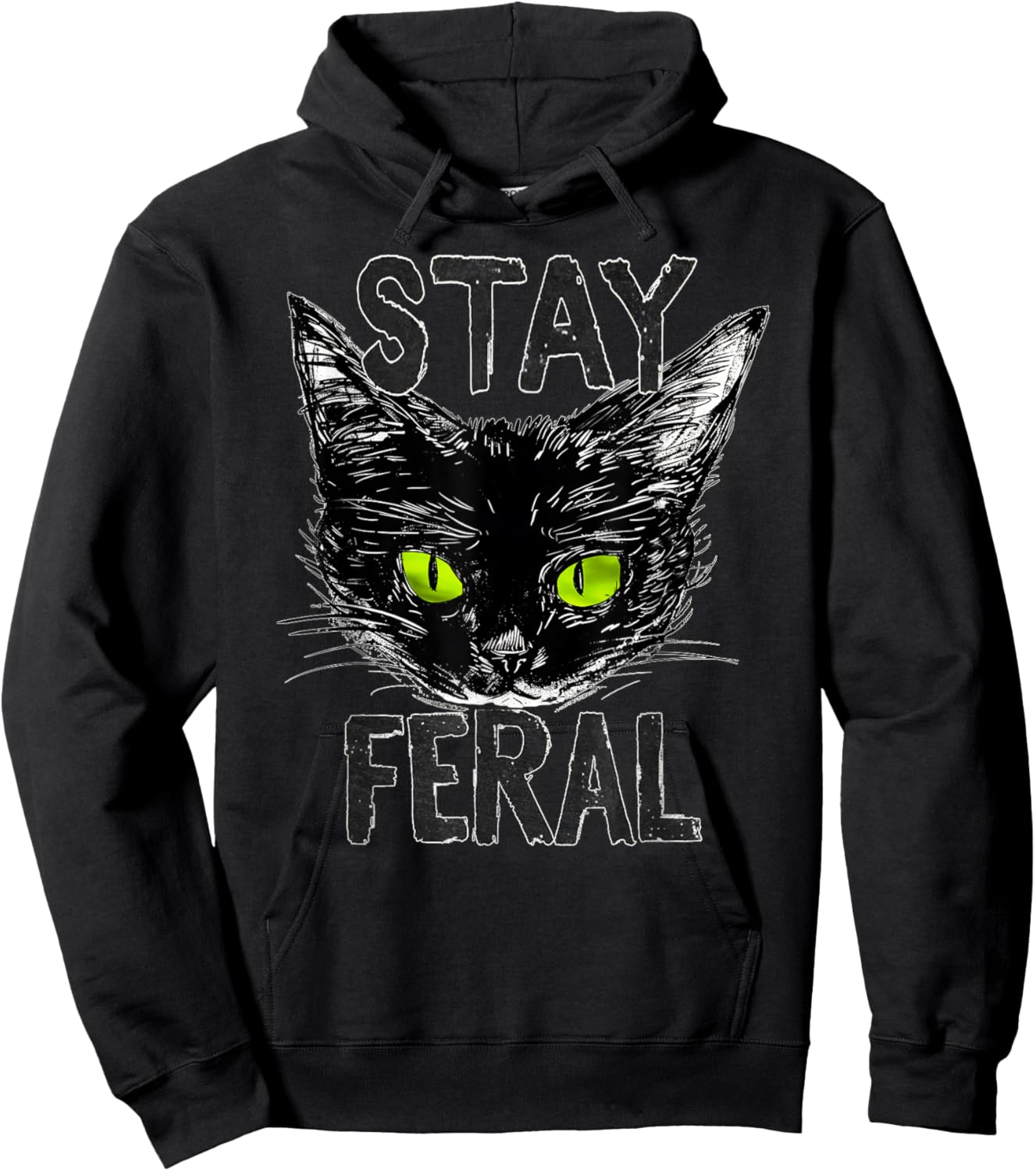 Stay Feral Black Cat with Glowing Green Eyes Gen Xer Tribute Hoodie - Hoodie | Black
