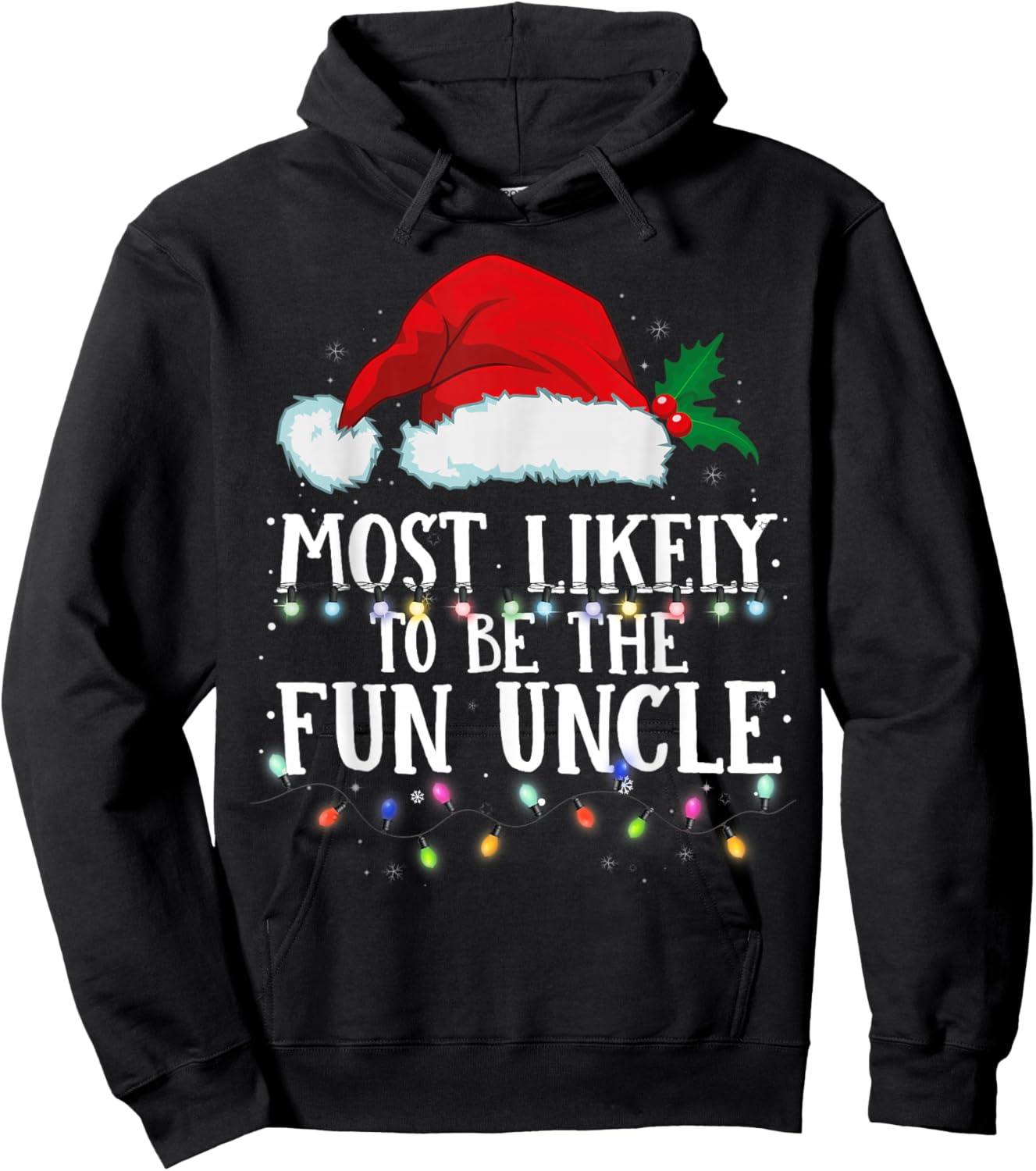 Matching Christmas PJS Most Likely To Be The Fun Uncle Hoodie - Hoodie | Black