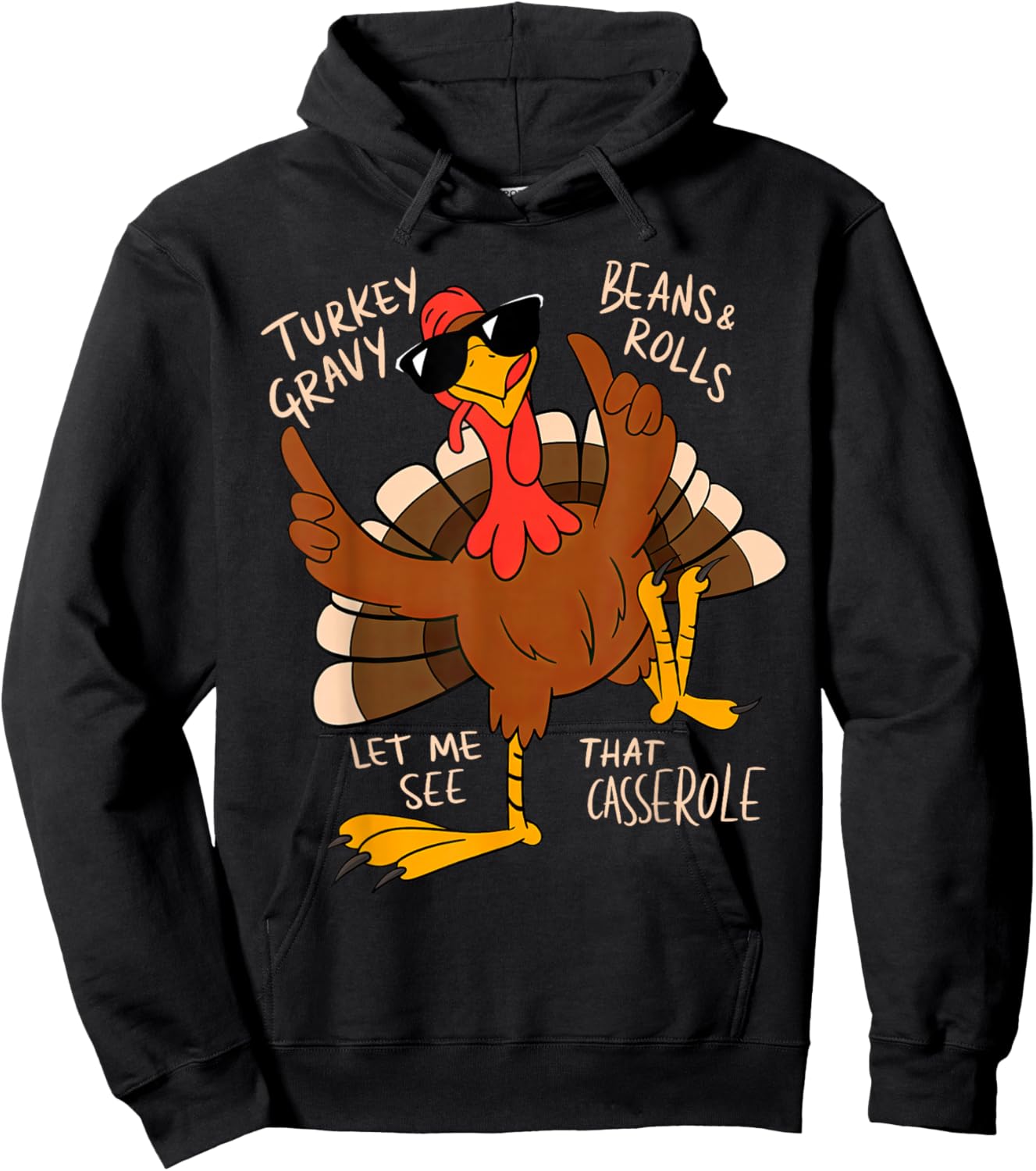 Turkey Gravy Beans and Rolls Casserole Funny Thanksgiving Hoodie - Hoodie | Black