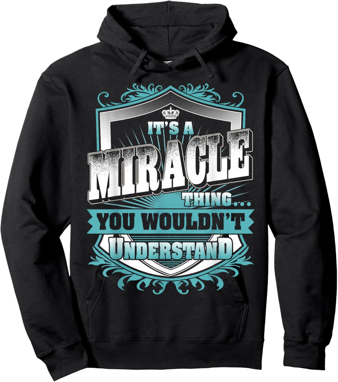 It's A Miracle Thing You Wouldn't Understand Family Name Hoodie - Hoodie | Black