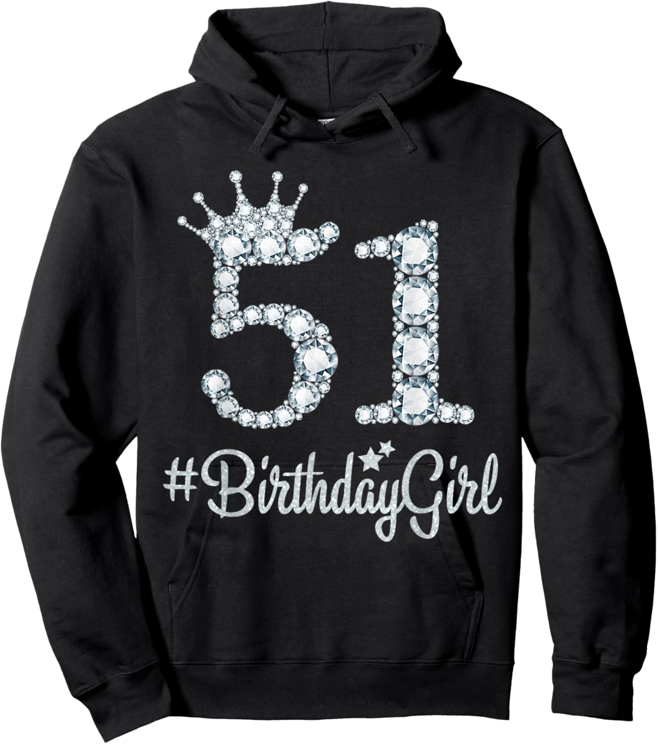 51 BirthdayGirl 51 Years Old Happy 51st Birthday Girl Hoodie - Hoodie | Black