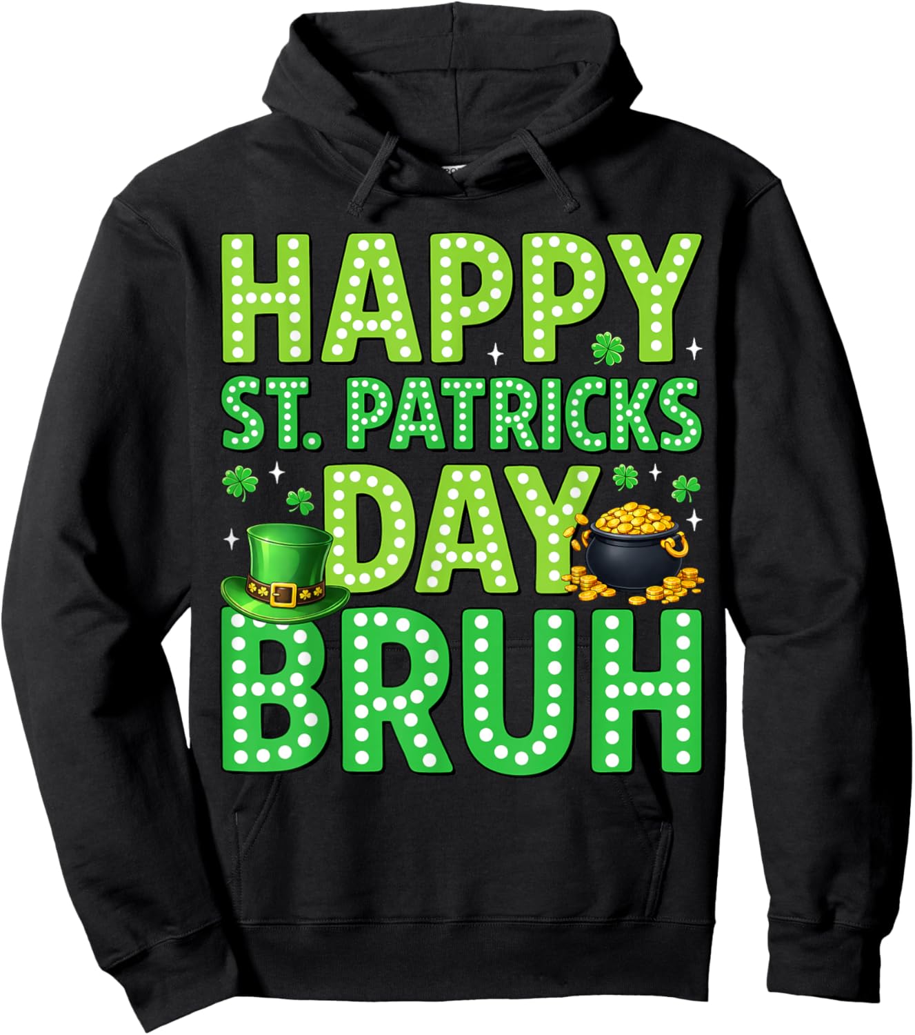 Happy St Patrick's Day Bruh Leprechaun Hat Shamrock Boy Kids Hoodie - Hoodie | Black