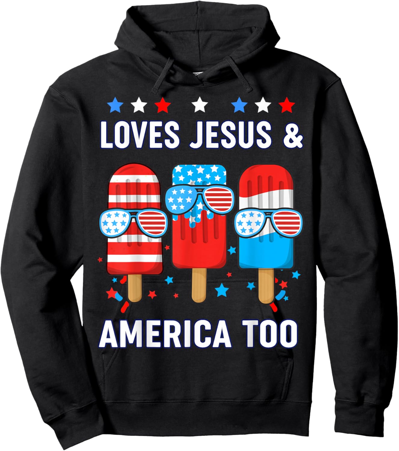 Loves Jesus America Boy 4th July Popsicle Toddler God Son Hoodie - Hoodie | Black