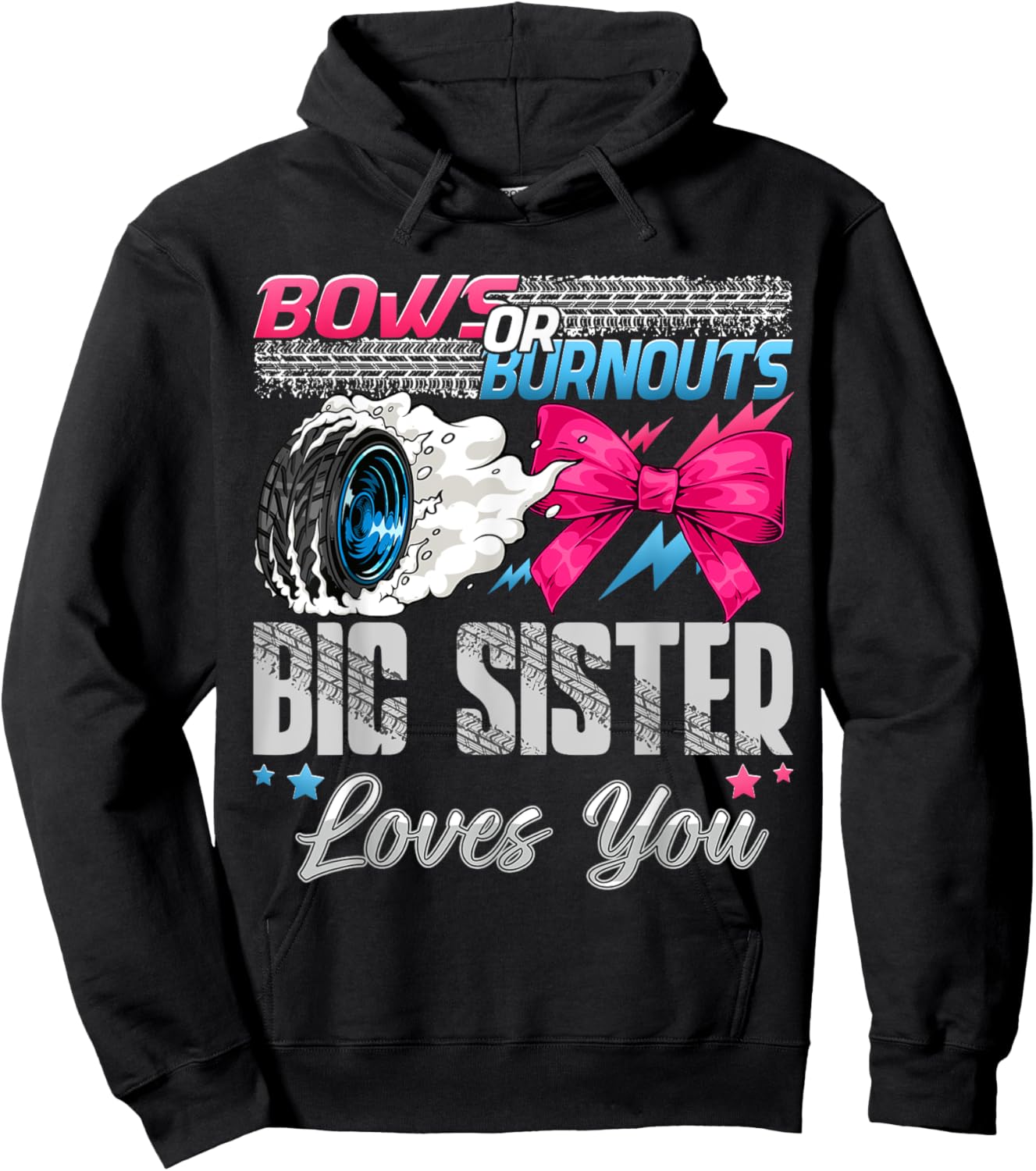 Burnouts or Bows Big Sister Loves You Gender Reveal Party Hoodie - Hoodie | Black