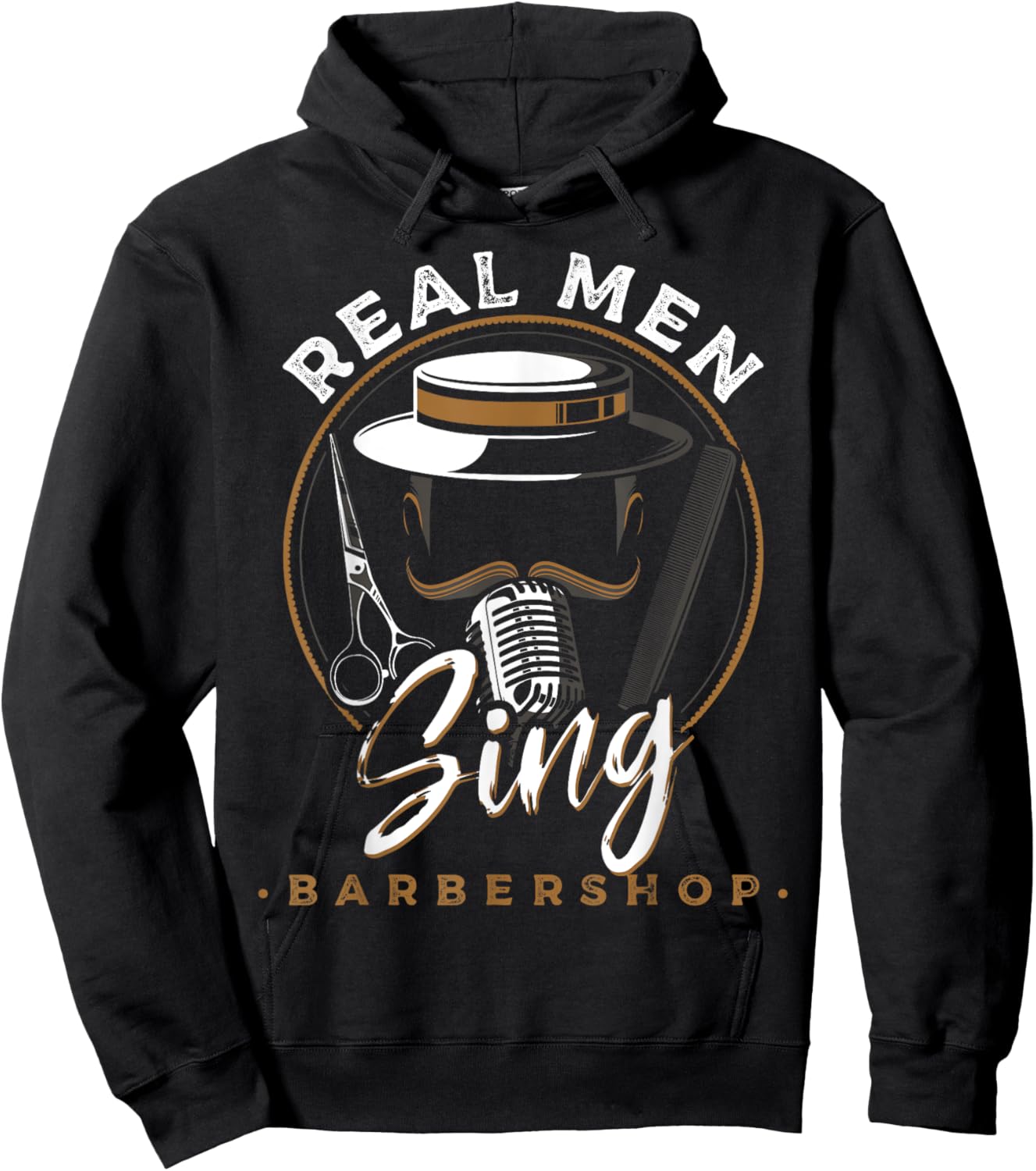 Real Men Sing Barbershop Quartets Musicians Themed Hoodie - Hoodie | Black