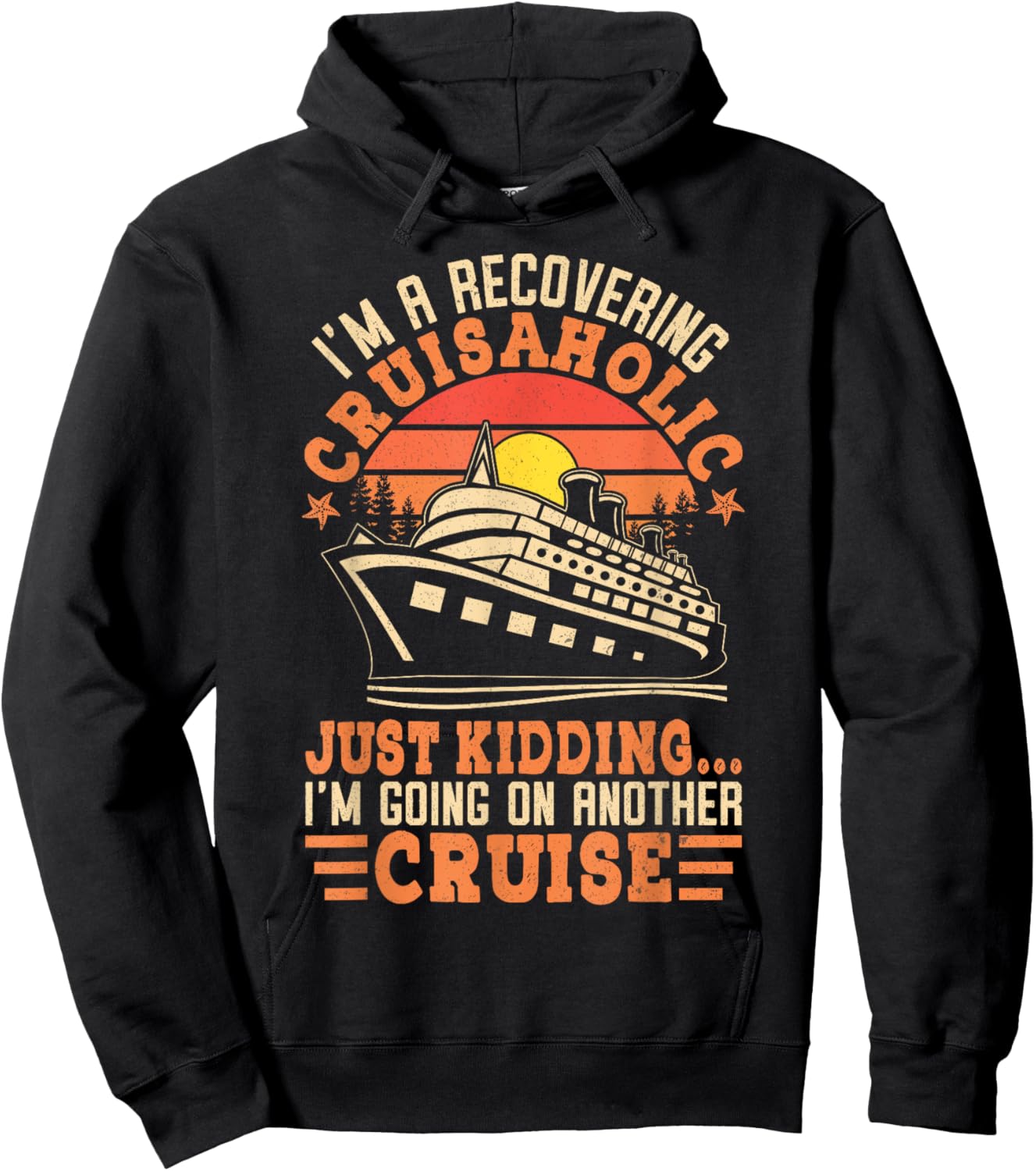 I'm a Recovering Cruisaholic Funny Cruise Hoodie - Hoodie | Black