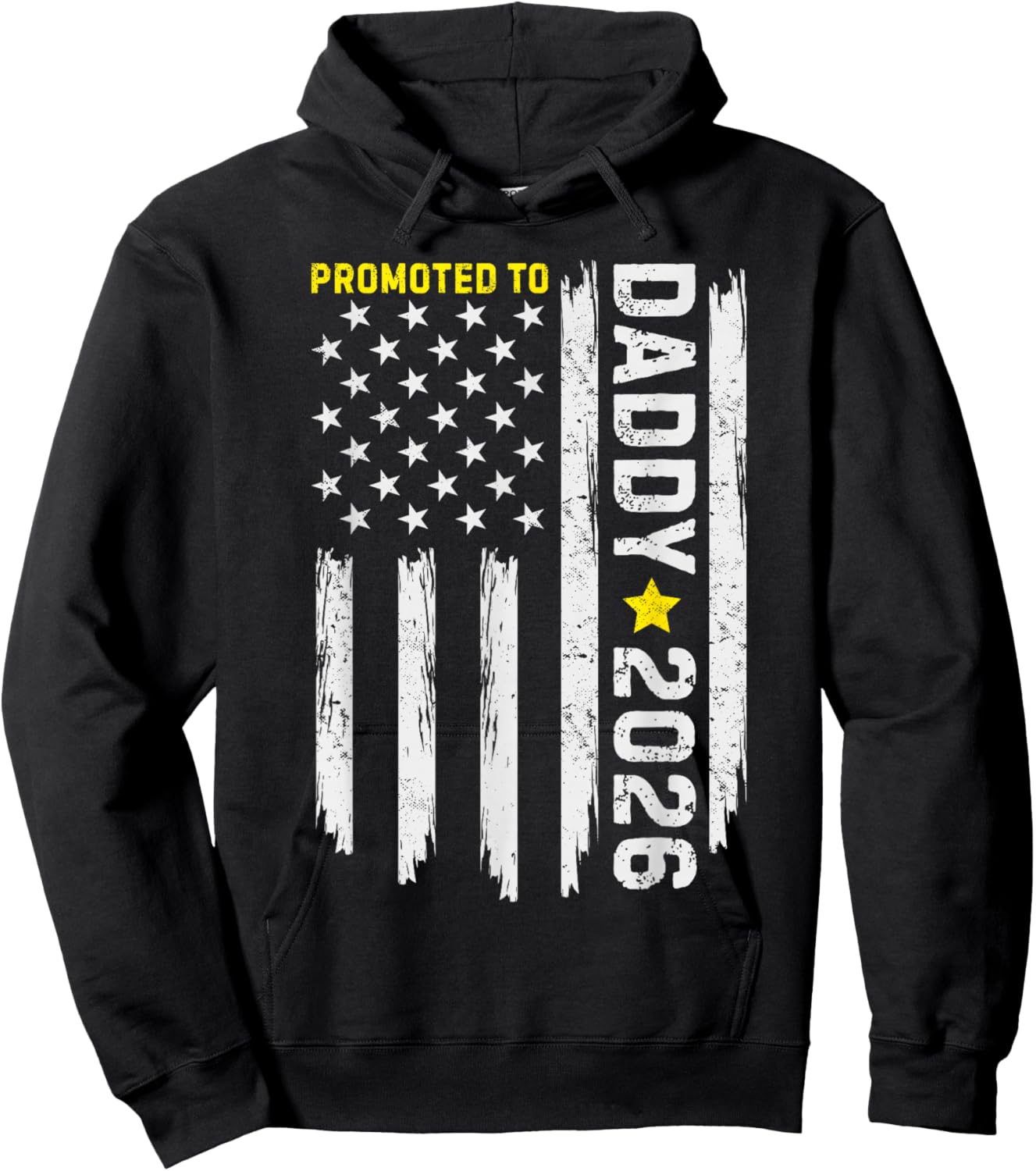 Promoted to Daddy est 2026 Soon to be Dad New Father US Flag Hoodie - Hoodie | Black