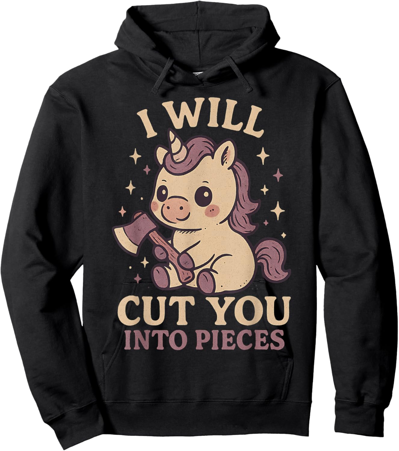 I Will Cut You Into Pieces Funny Ironic Sarcasm Unicorn Hoodie - Hoodie | Black