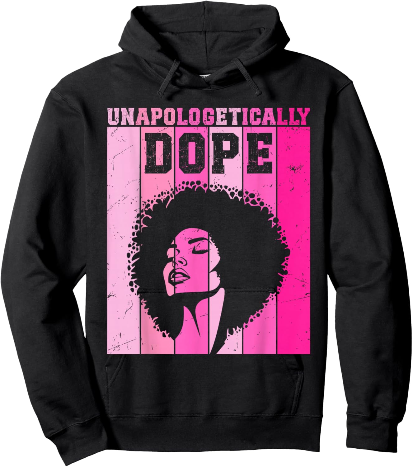 Cute Pink Black History Month Unapologetically Women Dope Hoodie - Hoodie | Black