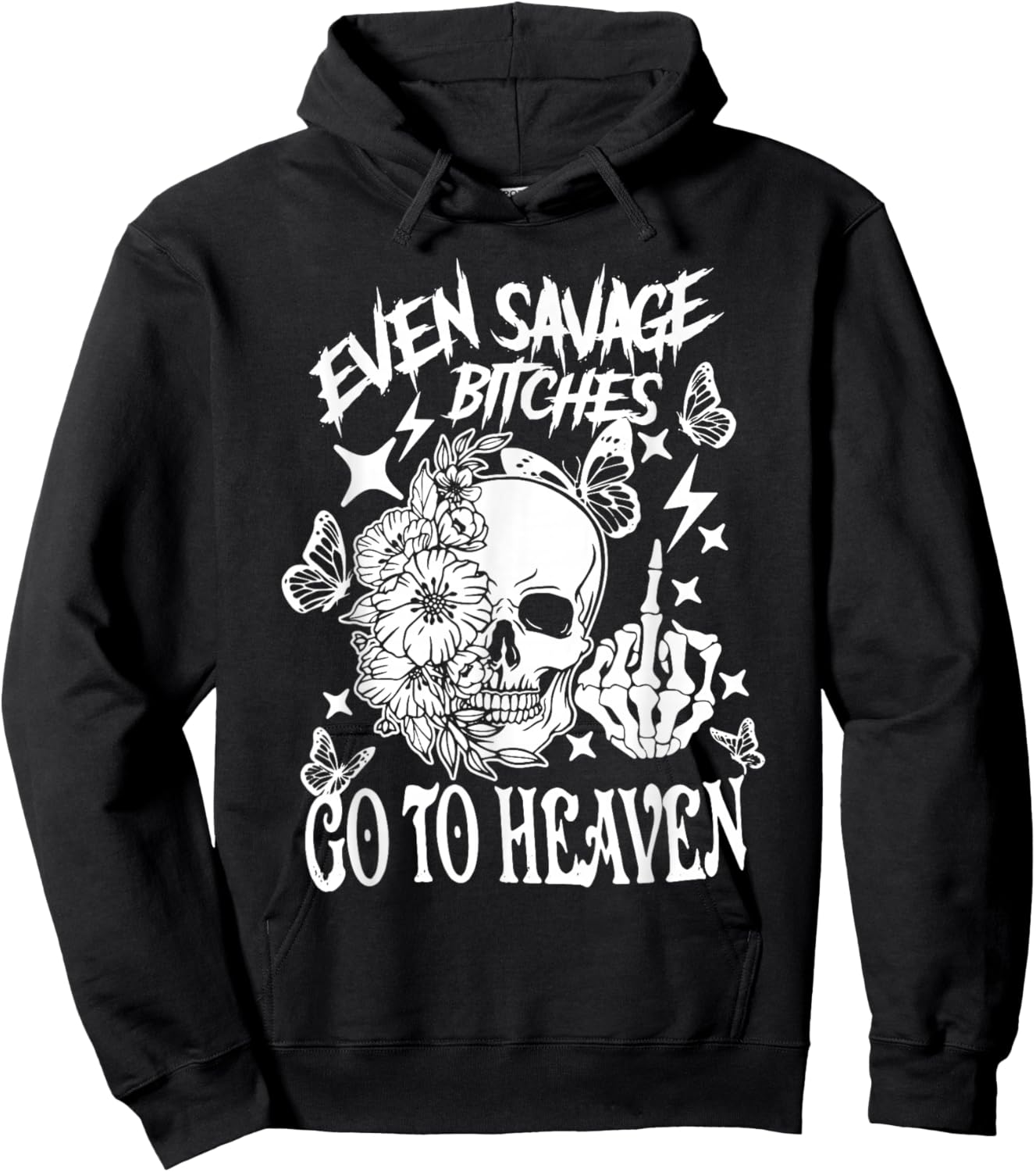 Even Savage Bitches Go To Heaven Hoodie - Hoodie | Black