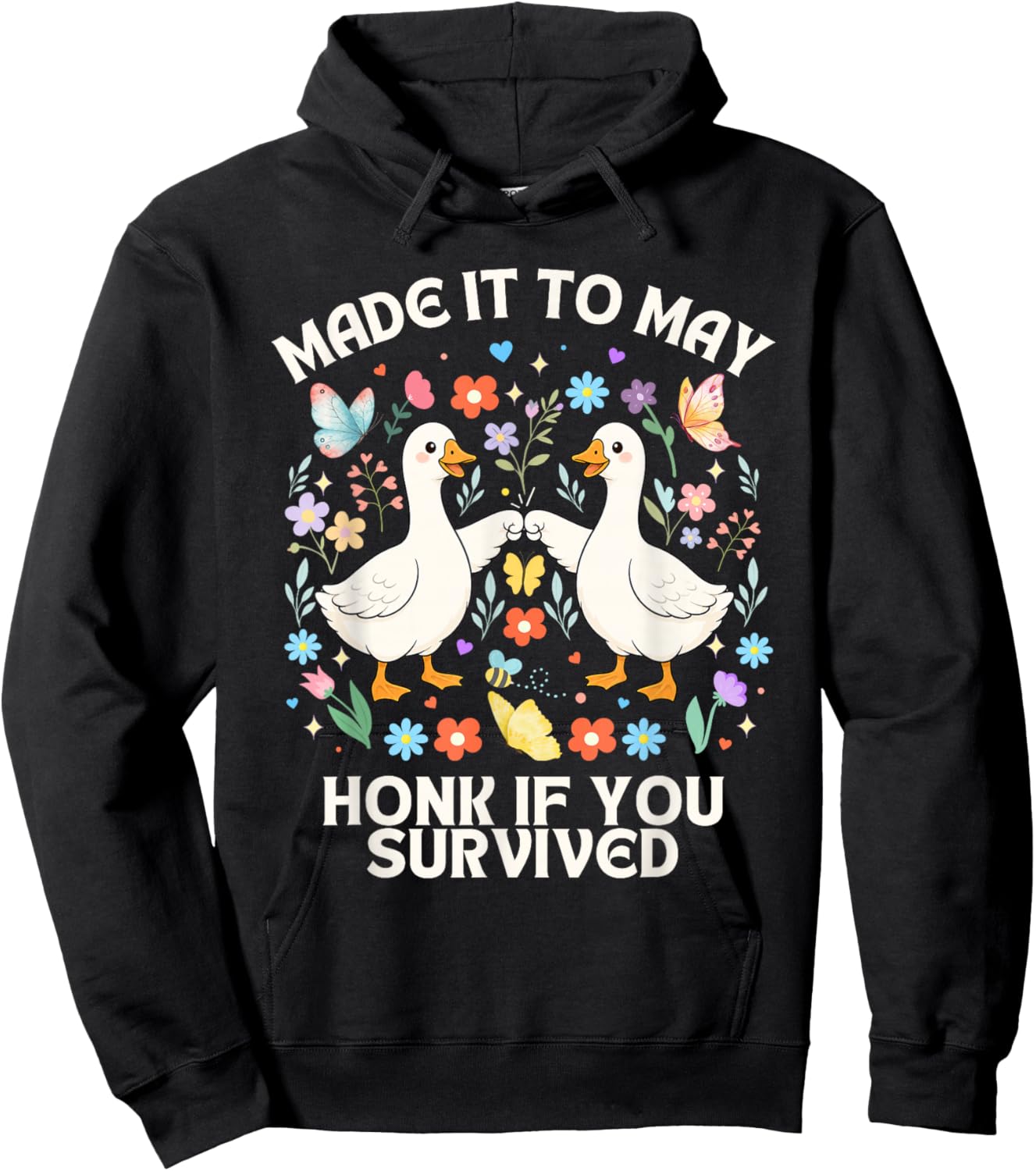 Made it to May honk if You Survived School end Teacher Humor Hoodie - Hoodie | Black