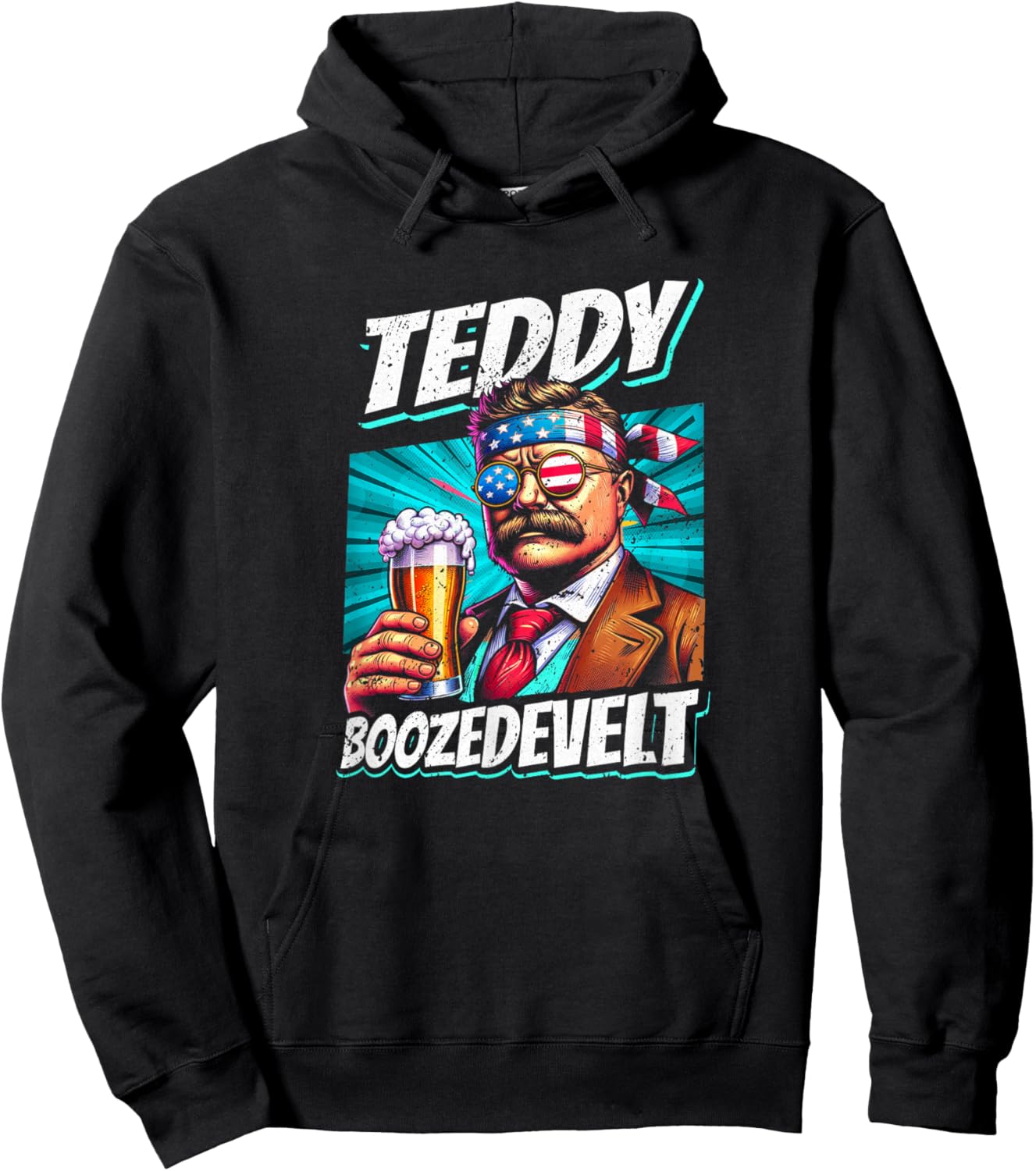 Teddy Boozedevelt Theodore Men Women 4th Of July Roosevelt Hoodie - Hoodie | Black