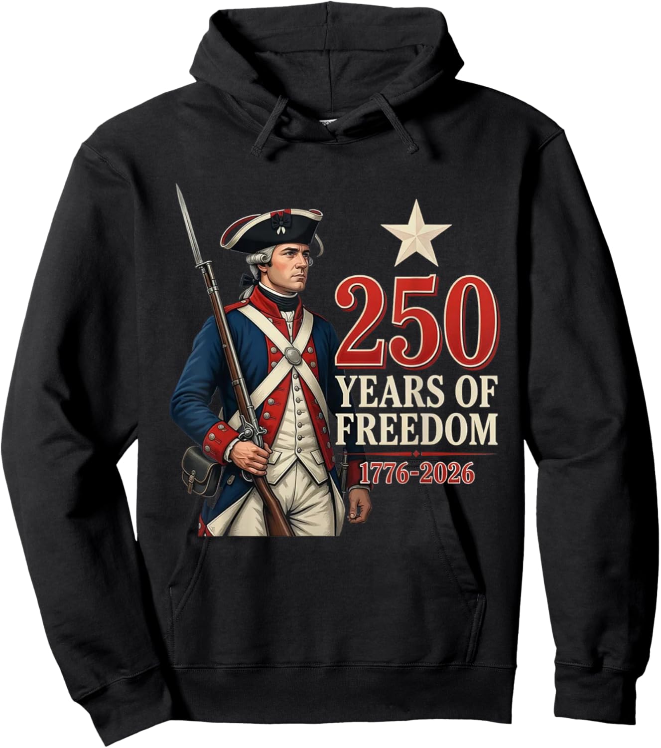 American Colonial Soldier 250 Years of Freedom 1776-2026 Hoodie - Hoodie | Black