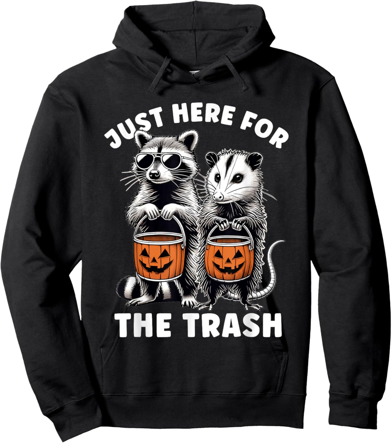 Halloween Raccoon Possum Just Here For The Trash Raccoon Hoodie - Hoodie | Black