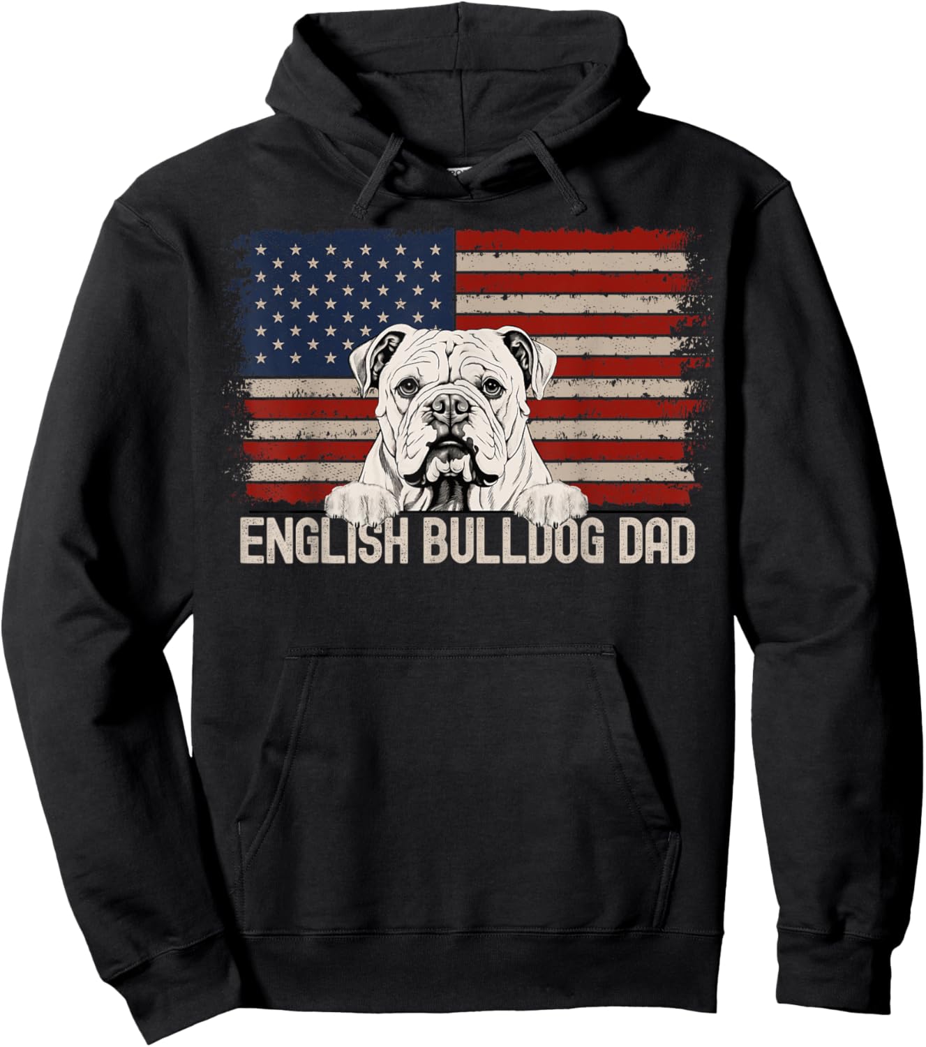 Best Dog Dad Ever American Flag - English Bulldog Dad Hoodie - Hoodie | Black