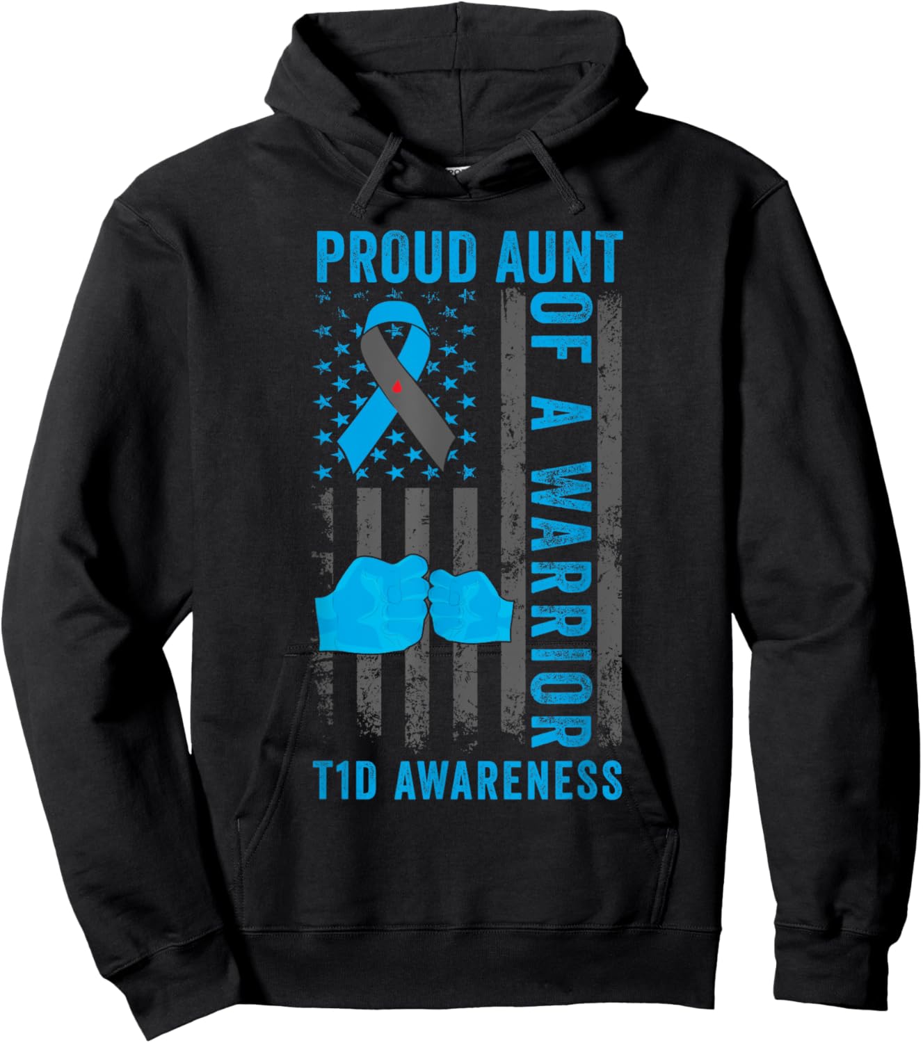 Proud Aunt Of A T1D Warrior Type 1 Diabetes Awareness Hoodie - Hoodie | Black