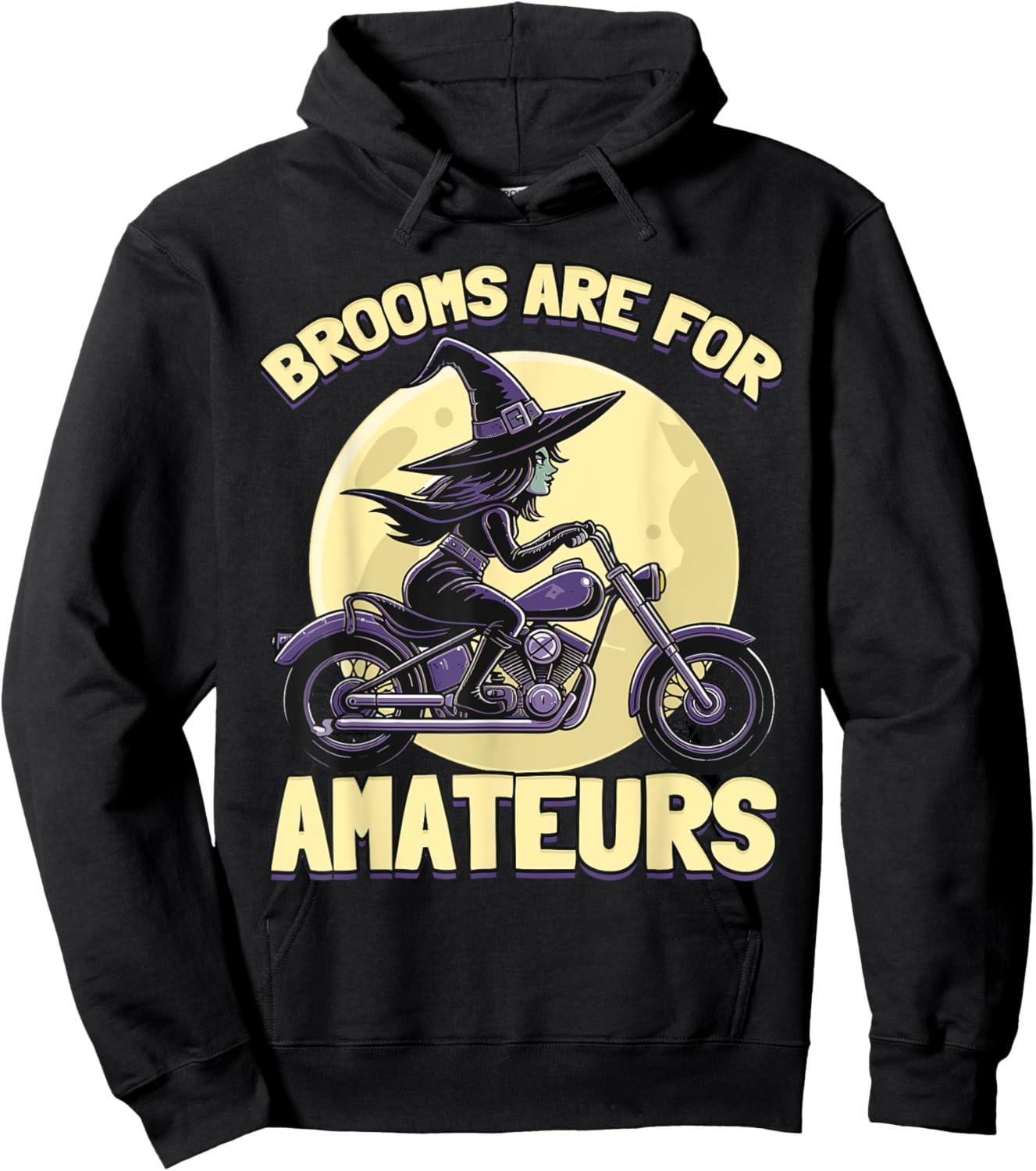 Brooms Are For Amateurs Witches Ride Motorcycle Halloween Hoodie - Hoodie | Black