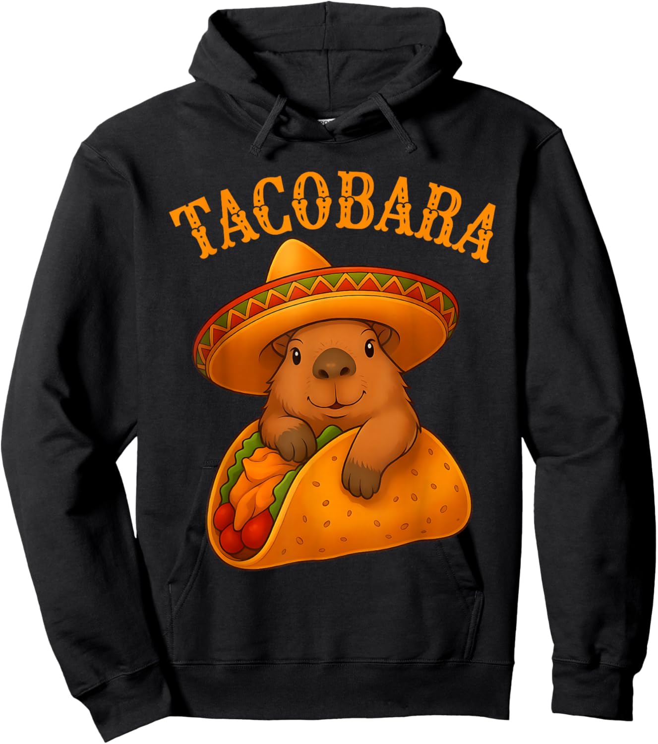 Tacobara Funny Capybara in a Taco for Mexican Food Lovers Hoodie - Hoodie | Black