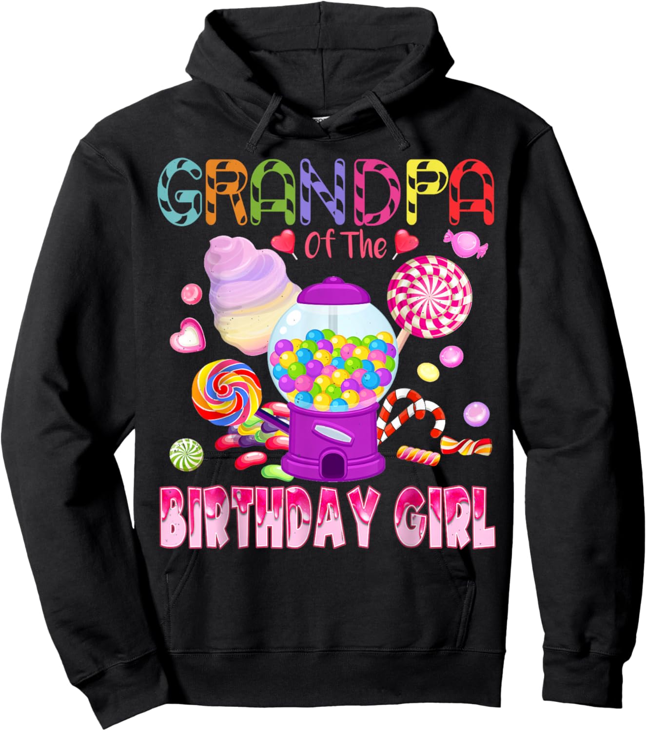 Grandpa Of The Birthday Gifts Girl Candyland Candy Birthday Hoodie - Hoodie | Black