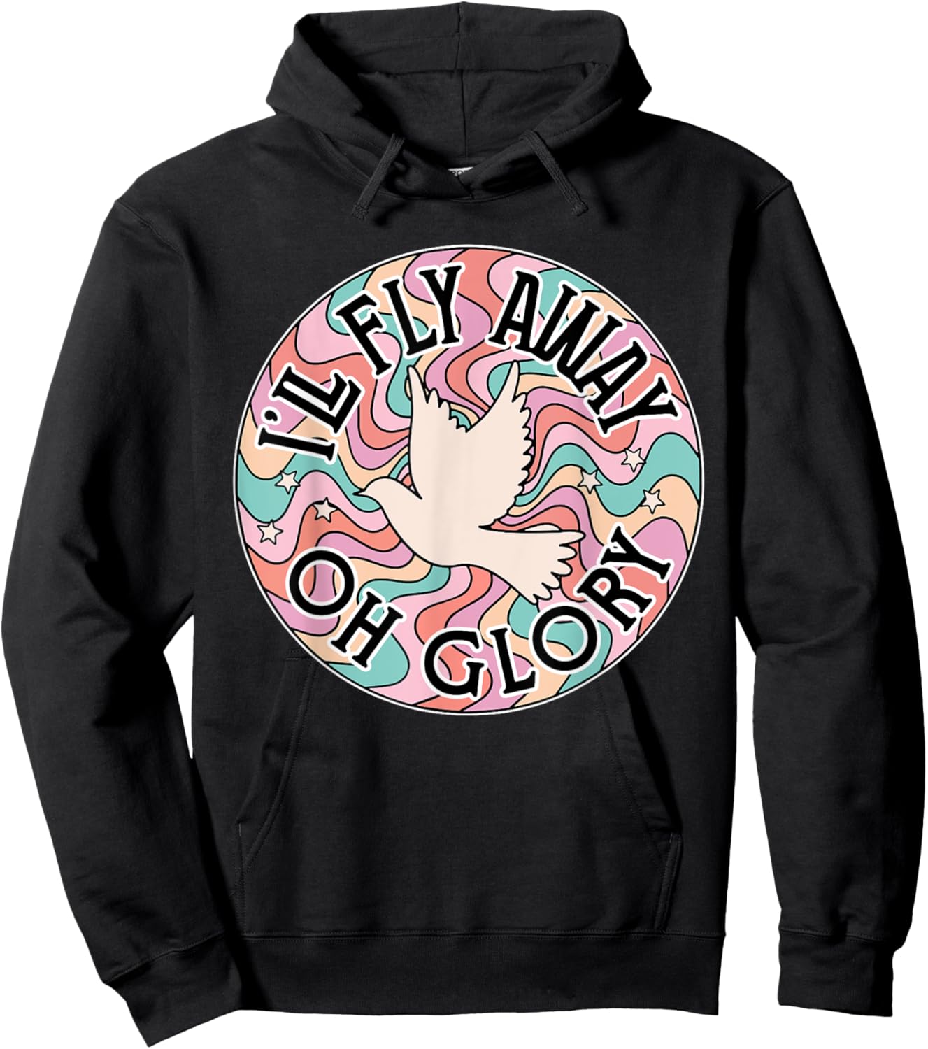 I’ll Fly Away Oh Glory, Retro Christian, Jesus Bible Verse Hoodie - Hoodie | Black