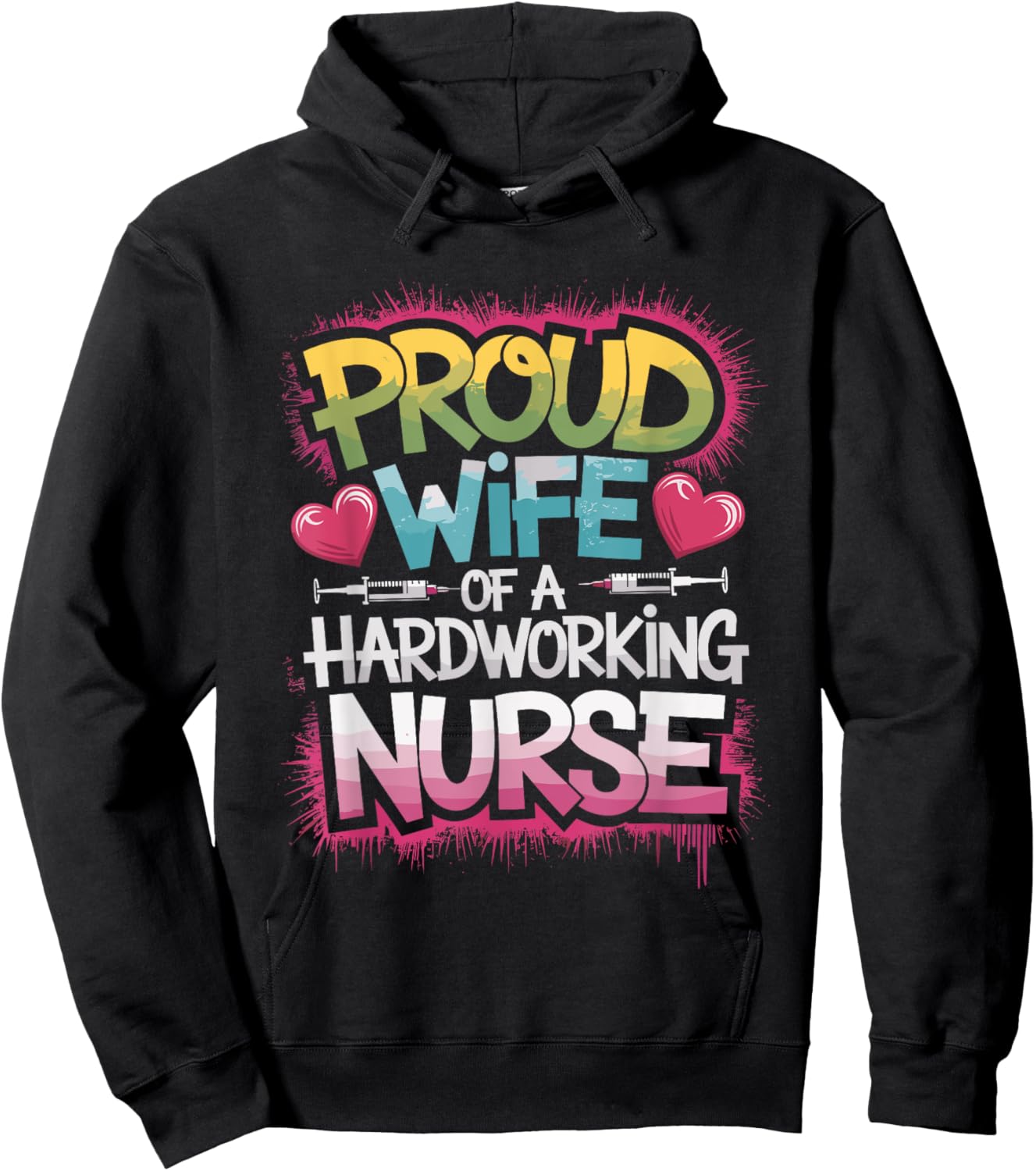 Nurse Wife Proud Wife Of A Hardworking Nurse, Nurse Husband Hoodie - Hoodie | Black
