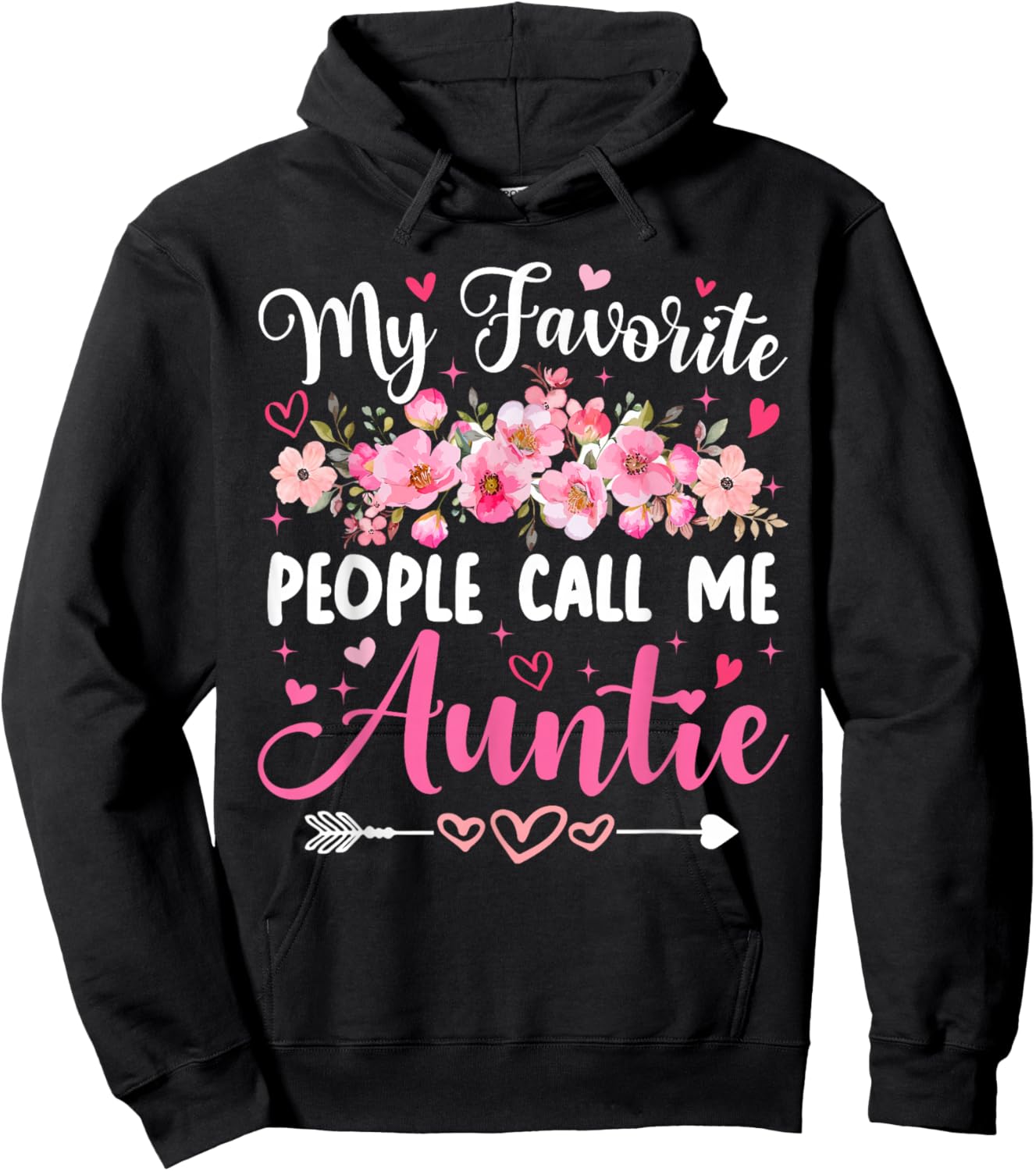 My Favorite People Call Me Auntie Floral Mother's Day Women Hoodie - Hoodie | Black