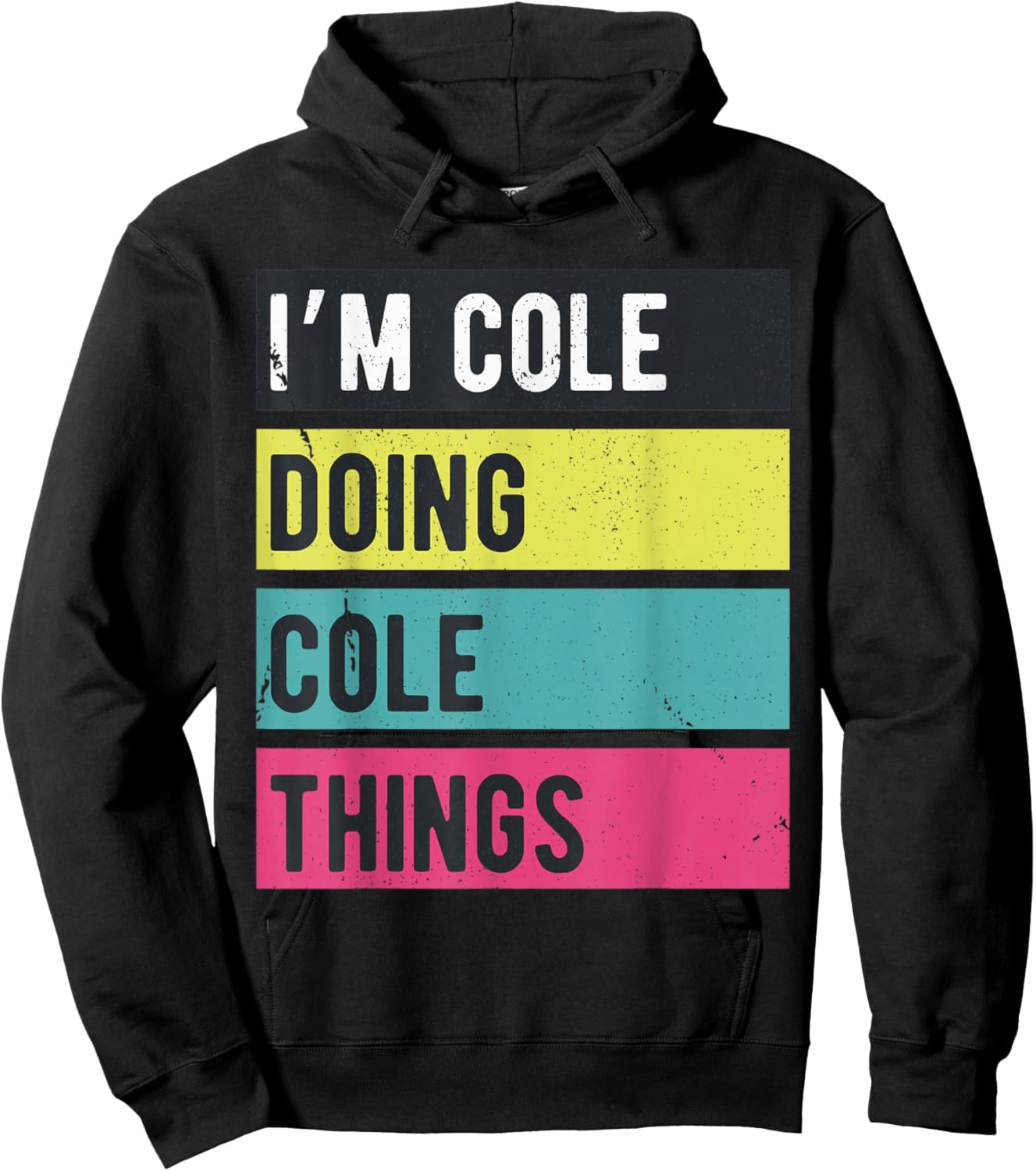 Doing Cole Things Funny Personalized Names Retro Hoodie - Hoodie | Black