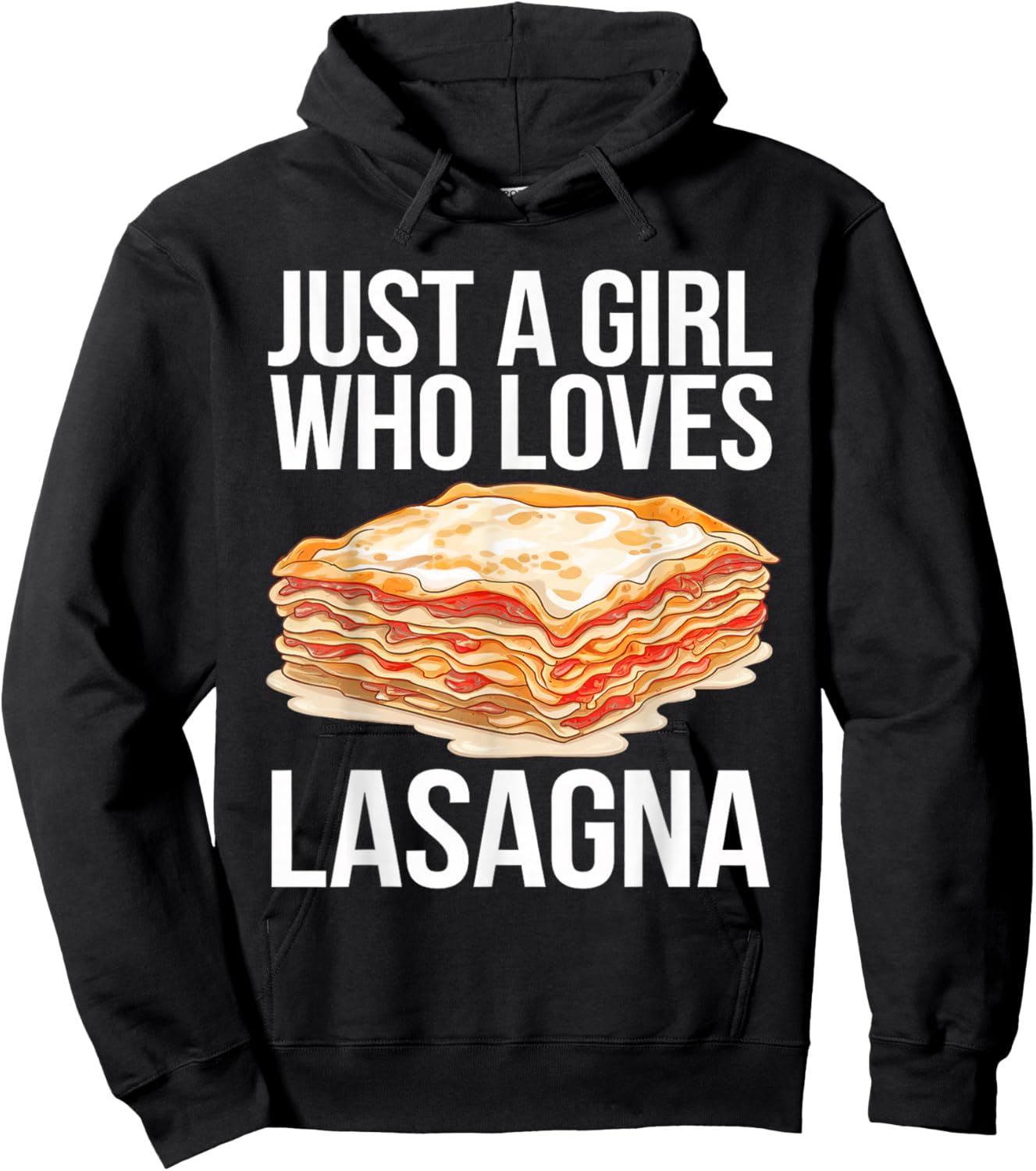 Just a Girl Who Loves Lasagna Food Lover Italian Lasagna Hoodie - Hoodie | Black
