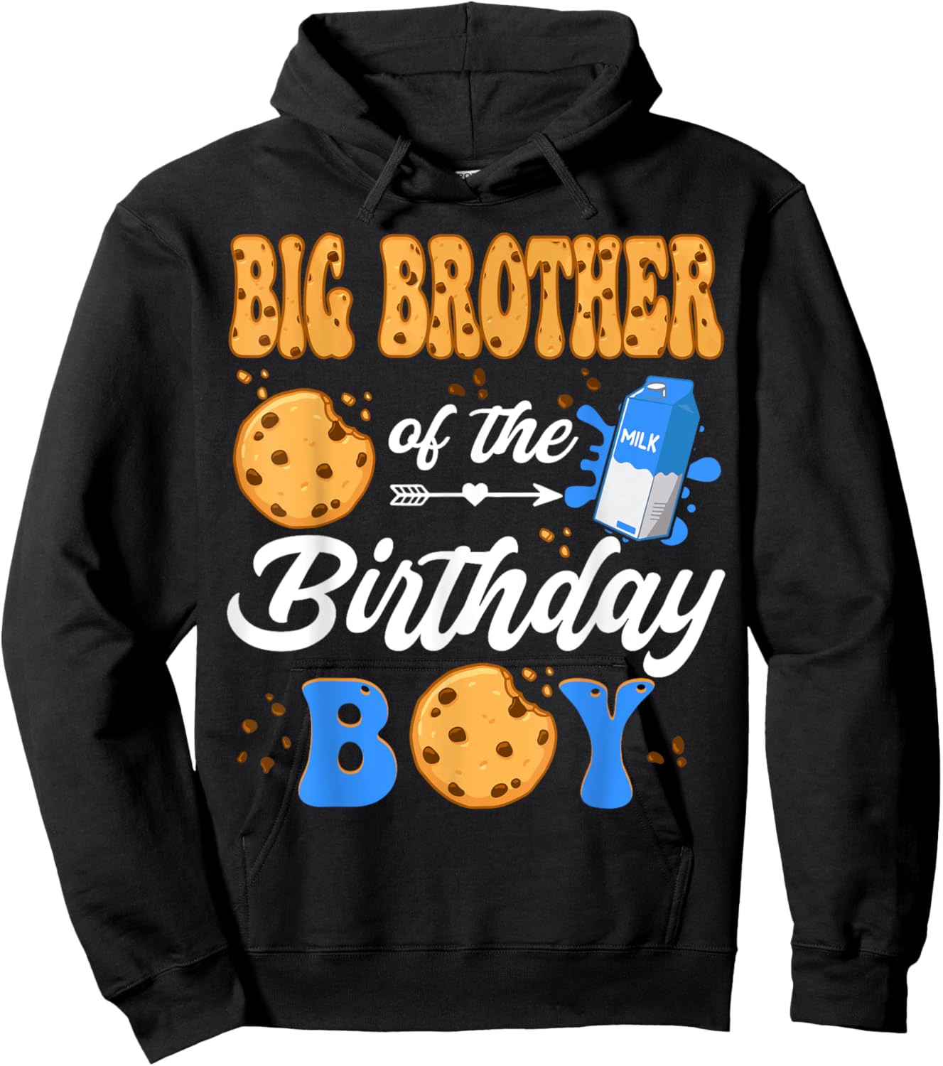 Big Brother Of The Birthday Boy Milk & Cookies 1St Birthday Hoodie - Hoodie | Black