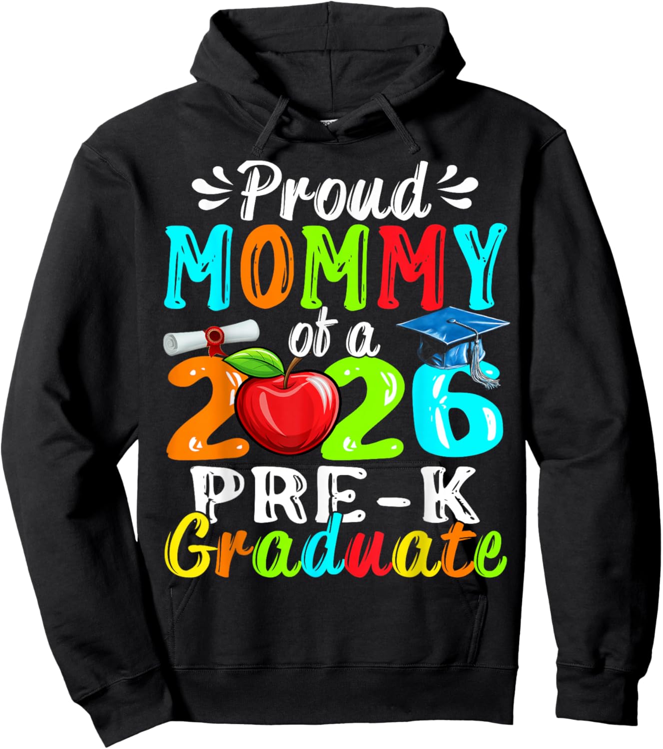 Proud Mommy of 2026 Pre-K Graduate Mothers Day Graduation Hoodie - Hoodie | Black