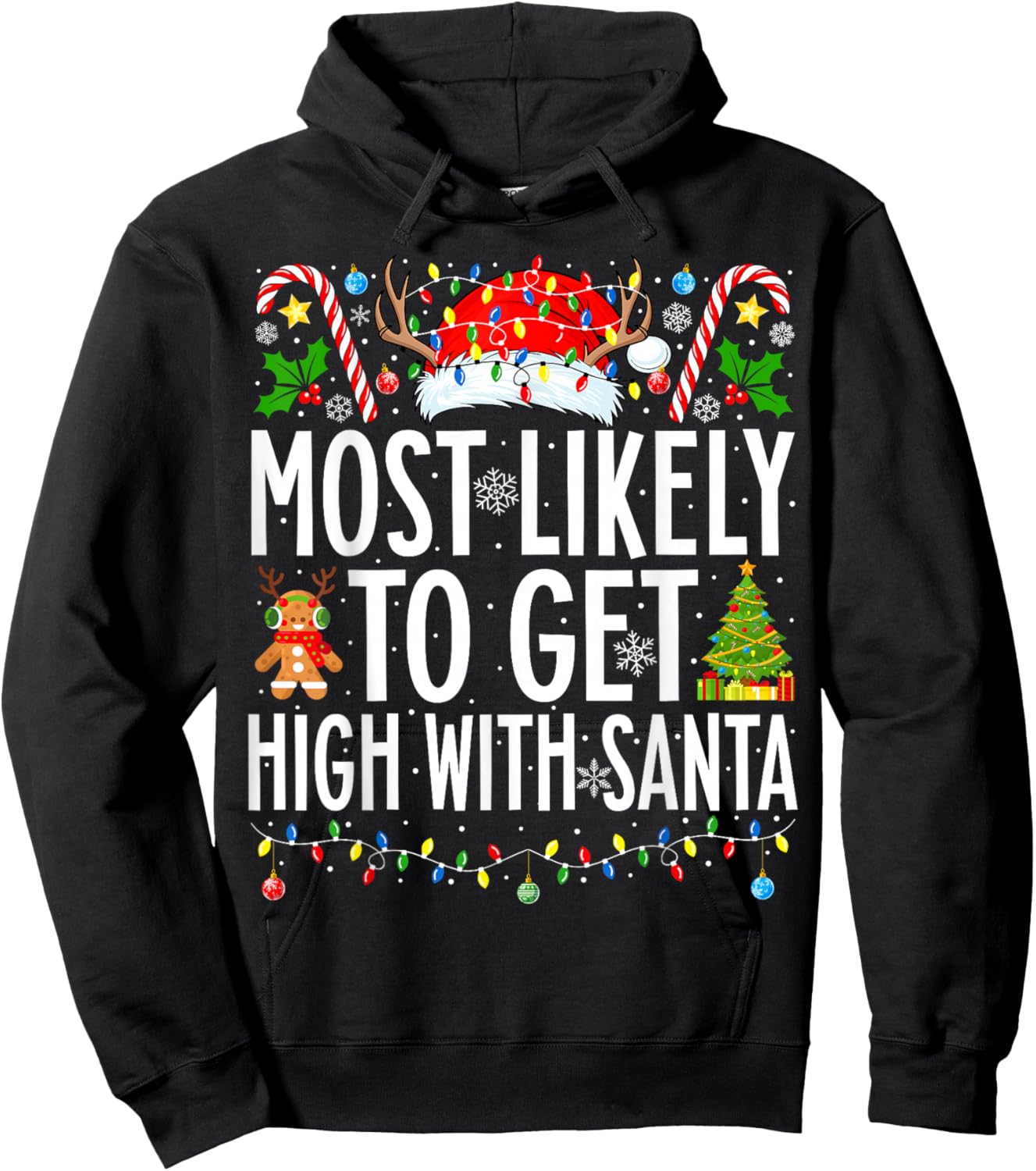 Most Likely To Get High With Santa Xmas Family Christmas Hoodie - Hoodie | Black