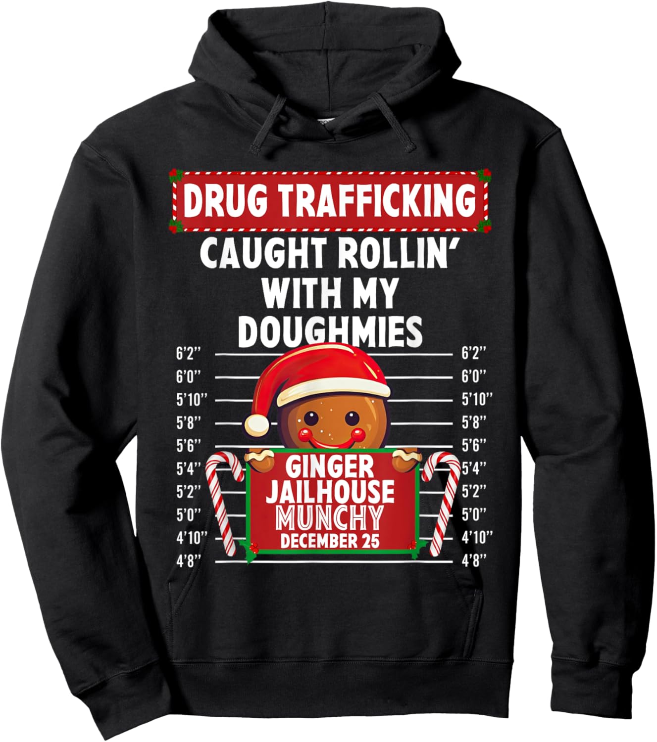 Drug Trafficking Ginger Jailhouse Christmas Gingerbread Xmas Hoodie - Hoodie | Black