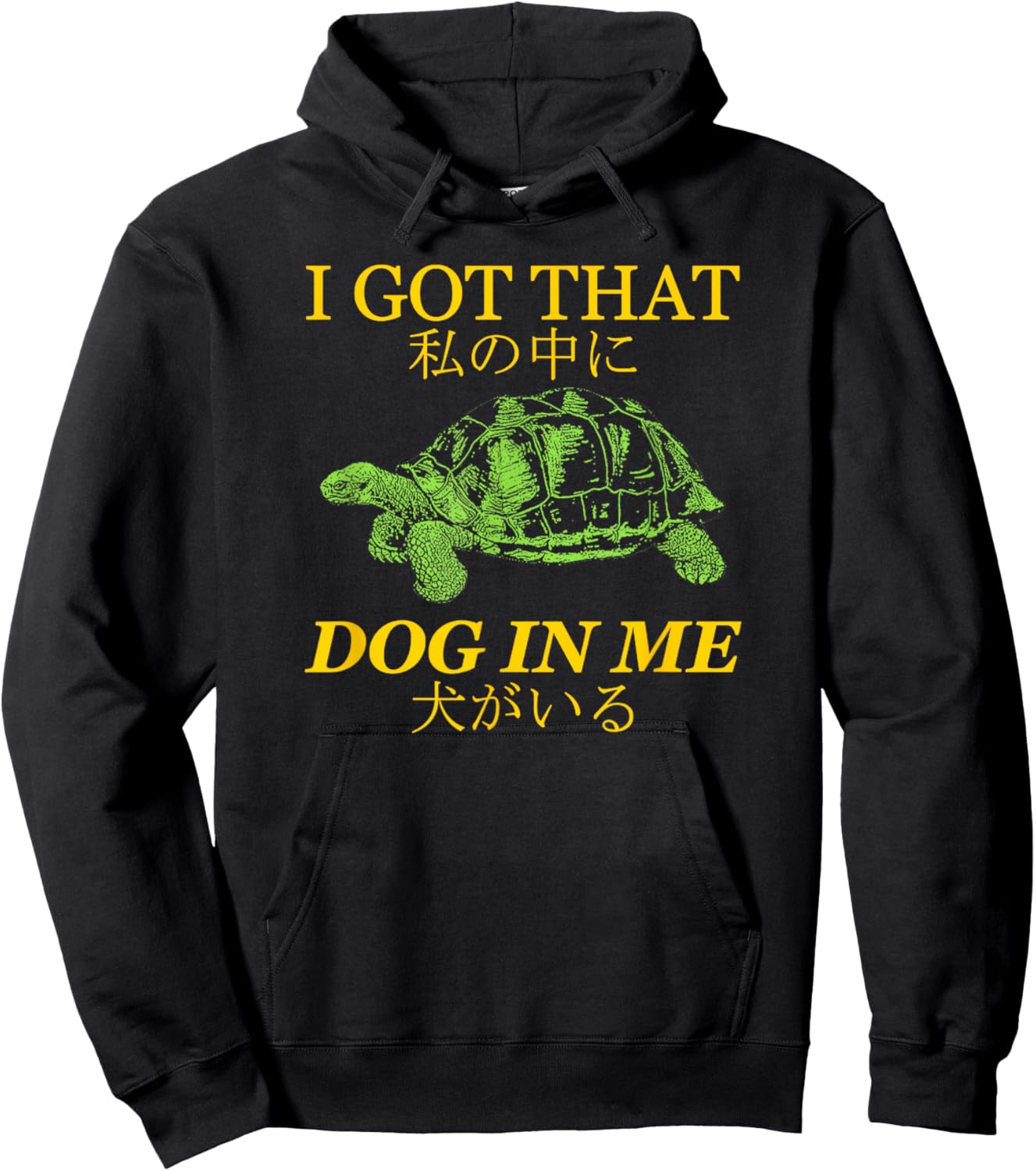 Vintage I Got That Dog in Me Tortoise Japanese Design Hoodie - Hoodie | Black