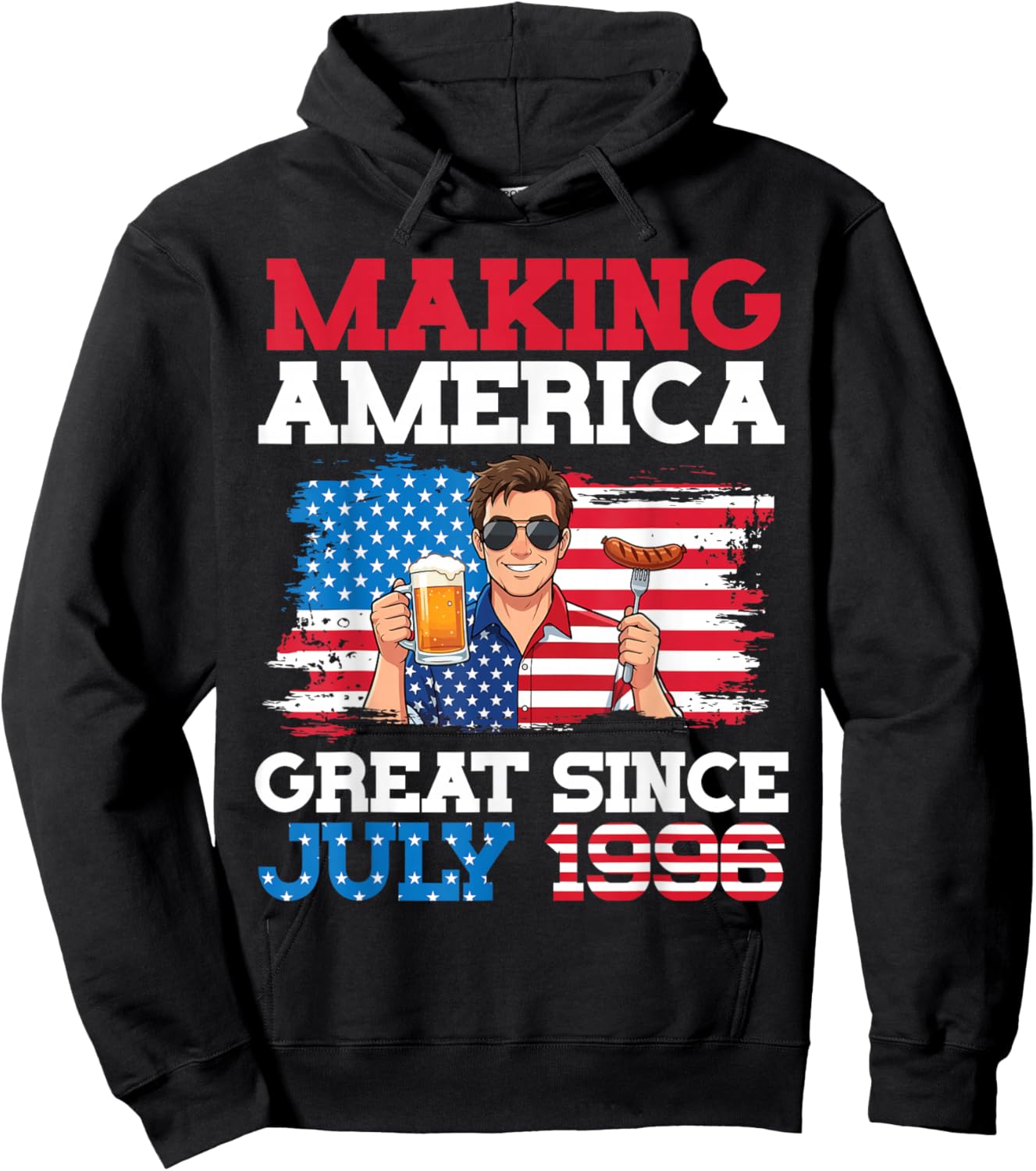 Making America Great Since July 1996 Birthday 30 Years Old Hoodie - Hoodie | Black