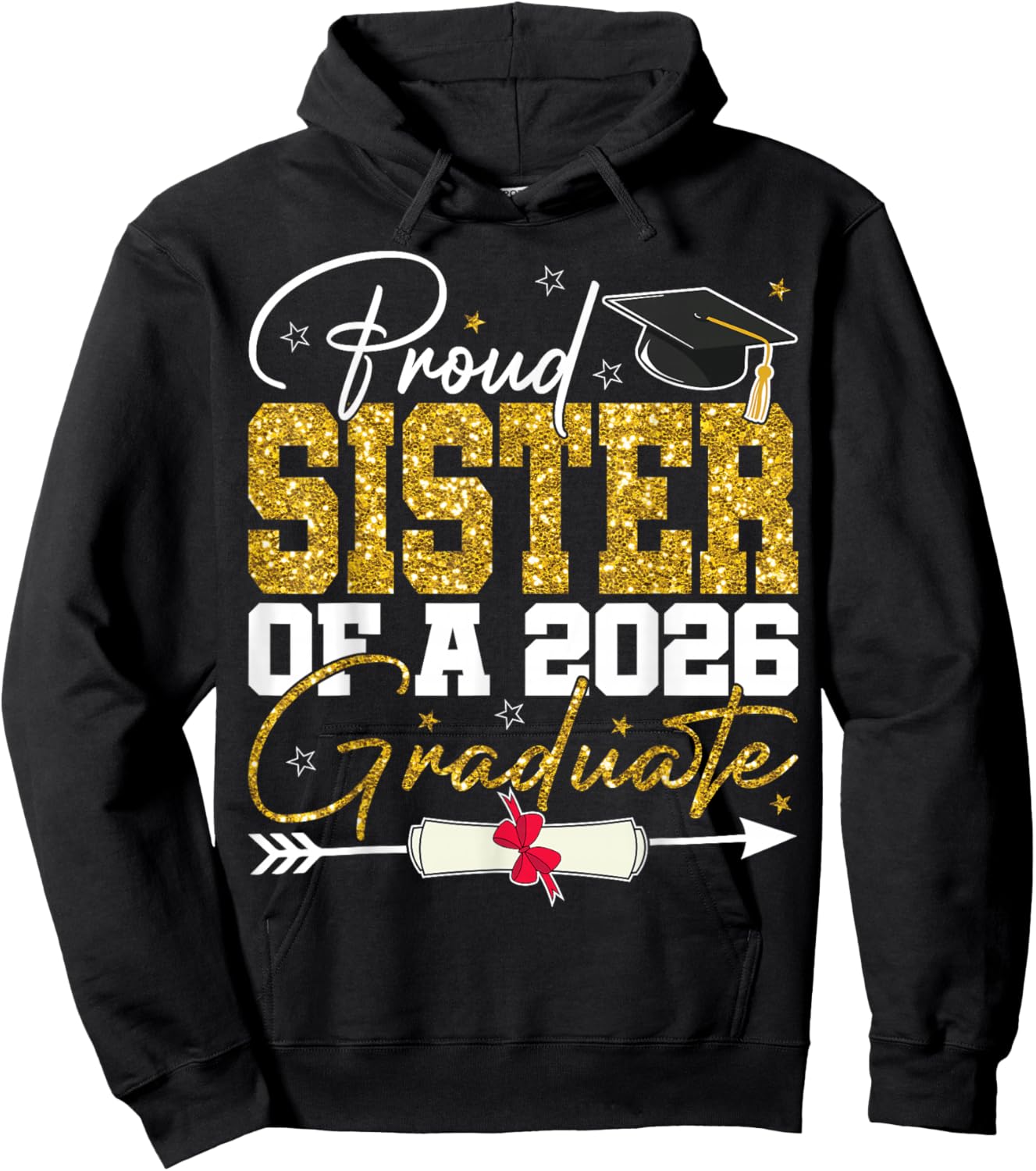 Proud Sister of Senior 2026 Graduate Family Graduation 2026 Hoodie - Hoodie | Black