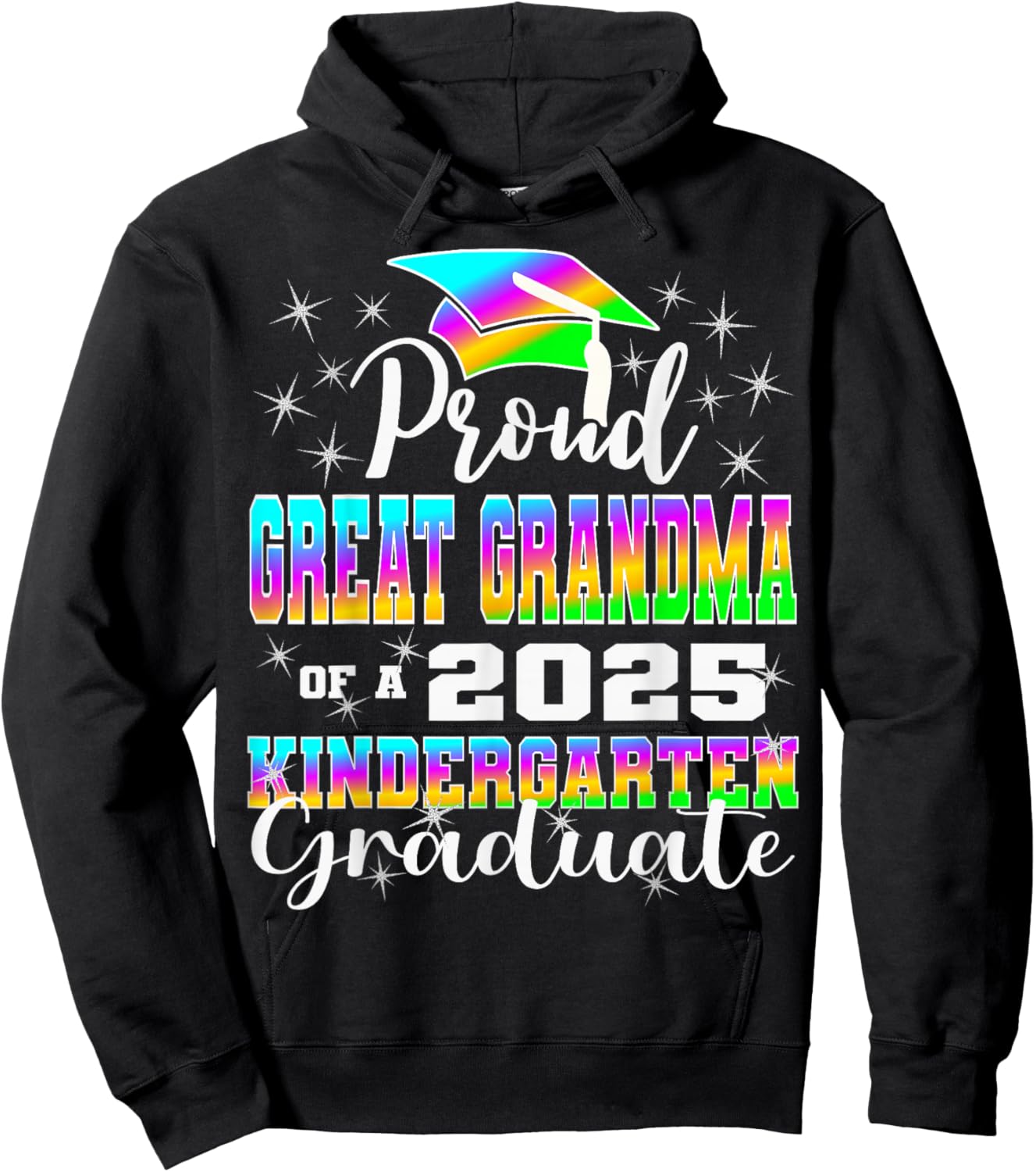 Proud Great Grandma of Kindergarten Graduate 2025 Graduation Hoodie - Hoodie | Black