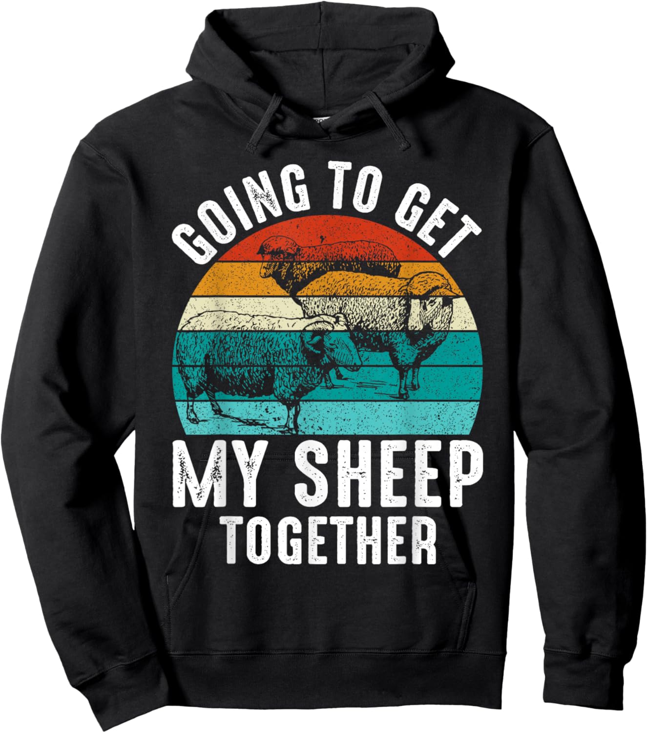Going To Get My Sheep Together Hoodie - Hoodie | Black
