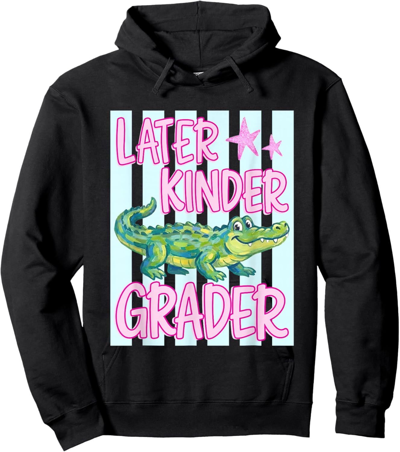 Pink Striped Later Kinder Grader End of School Year Kids Hoodie - Hoodie | Black