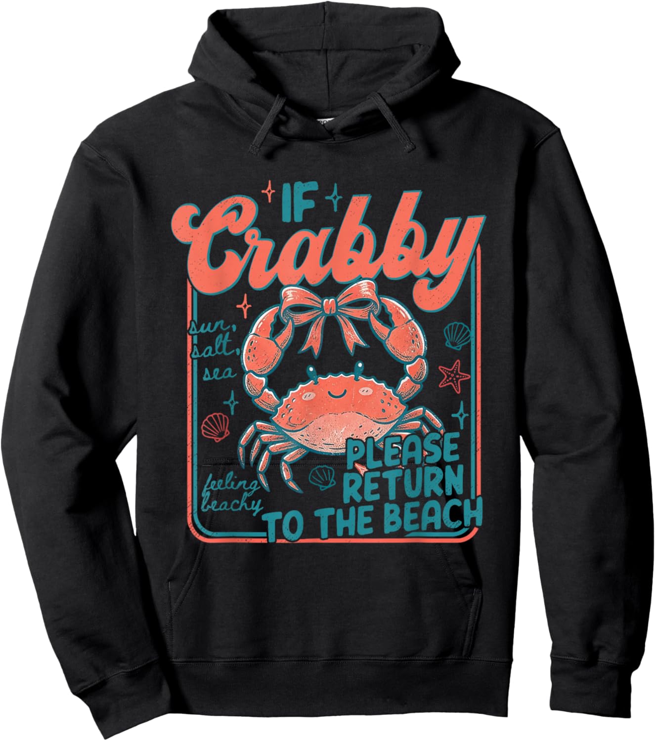 If Crabby Please Return to The Beach Funny Crab Summer Vibes Hoodie - Hoodie | Black