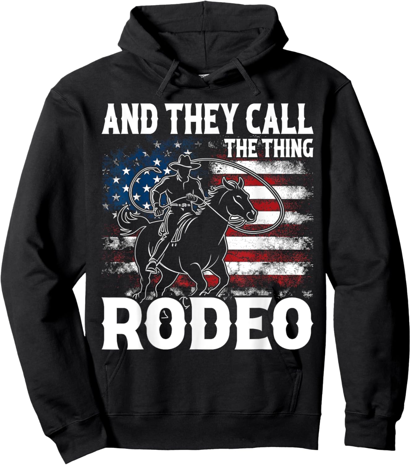 Vintage And They Call The Thing Rodeo Country Cowgirl Cowboy Hoodie - Hoodie | Black