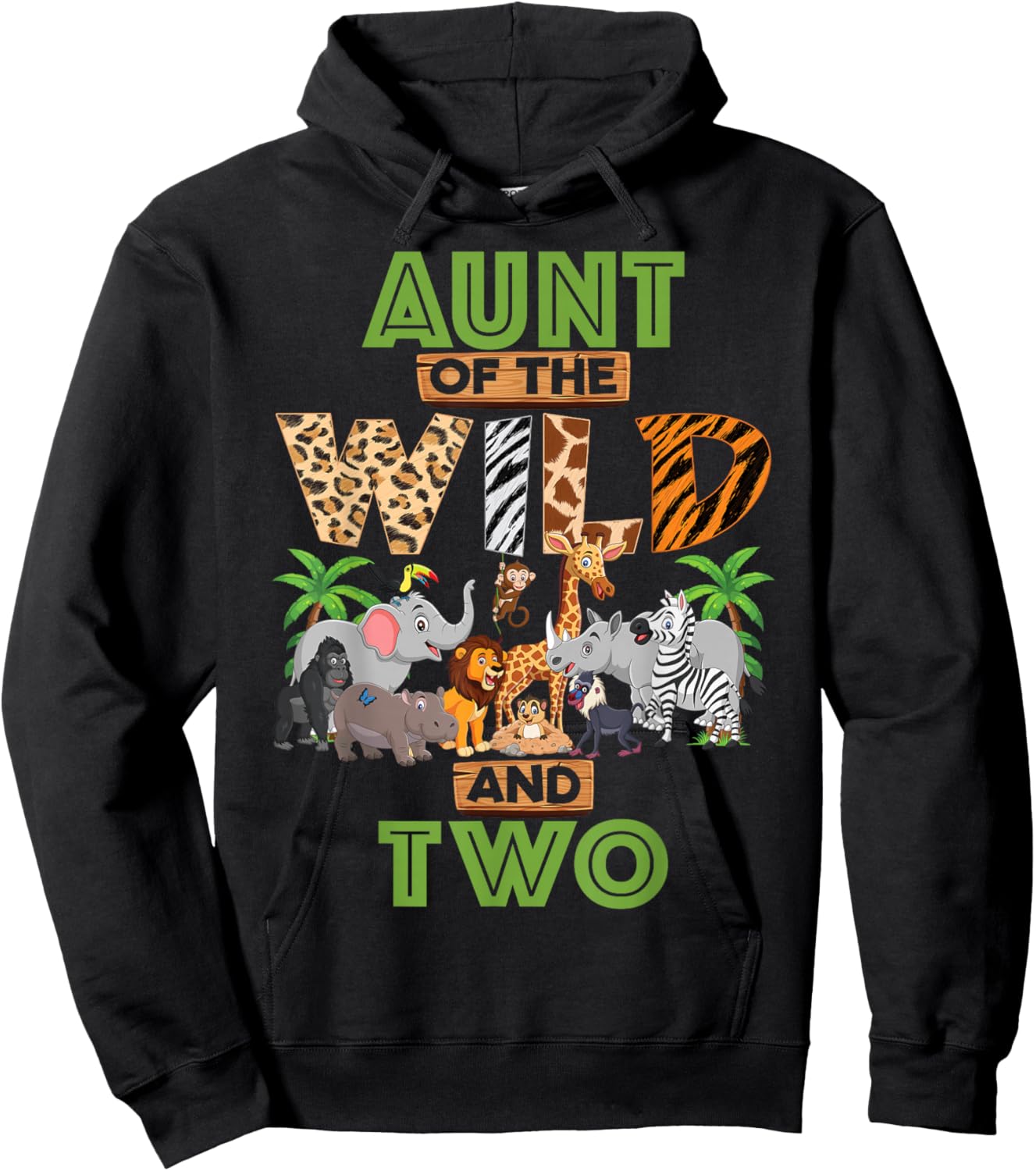 2nd Birthday Zoo Safari Jungle Aunt Of The Wild and Two Hoodie - Hoodie | Black
