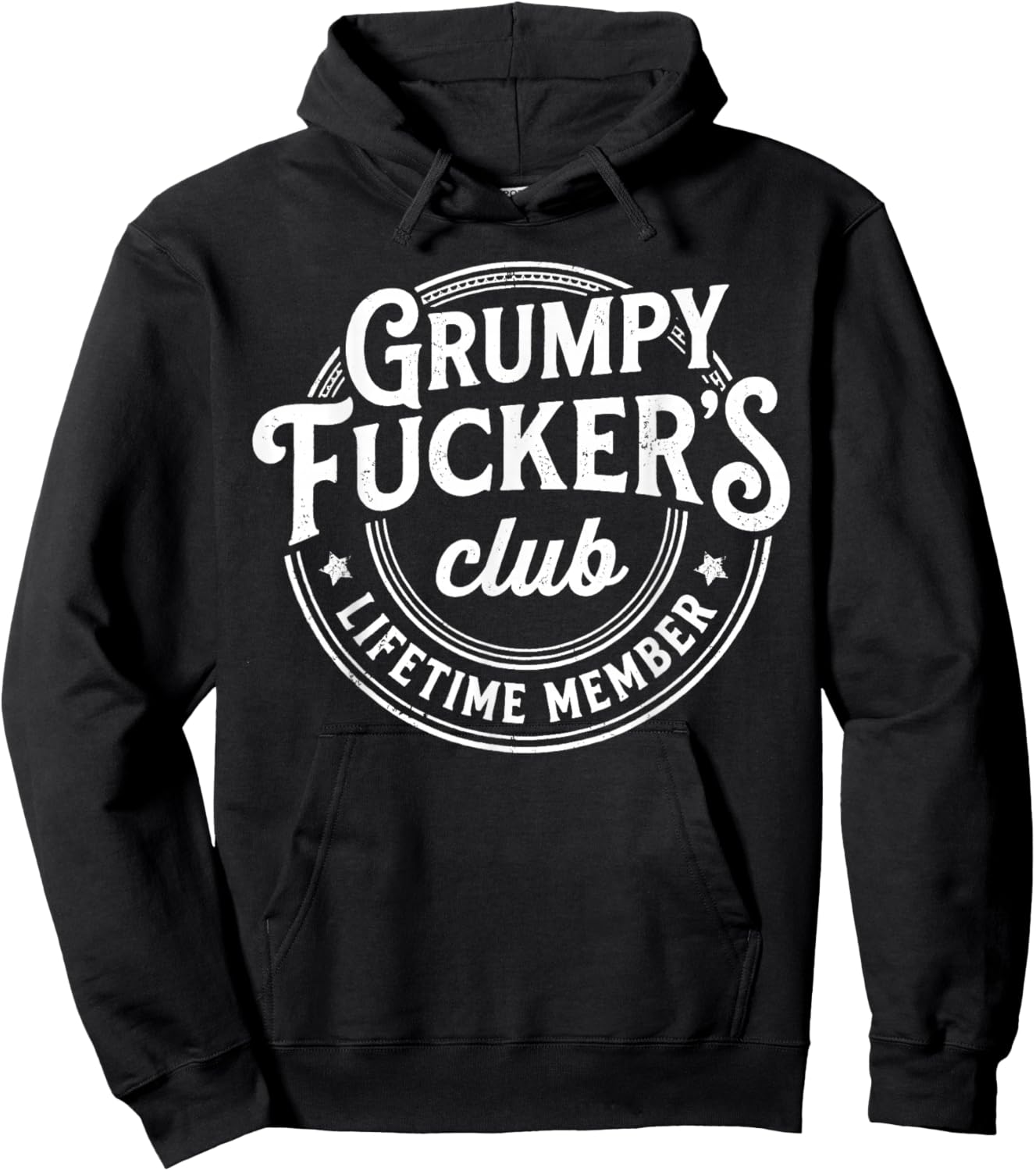 Grumpy Fuckers Club Lifetime Member Funny Hoodie - Hoodie | Black