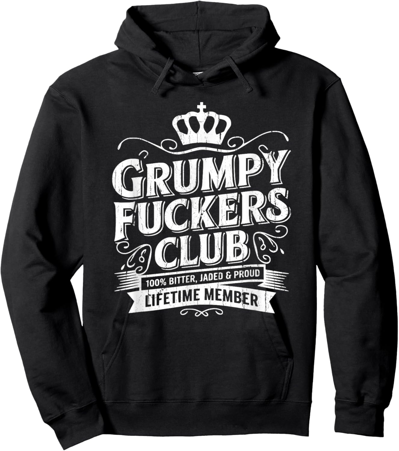Grumpy Fuckers Club, 100% Bitter Lifetime Member Hoodie - Hoodie | Black
