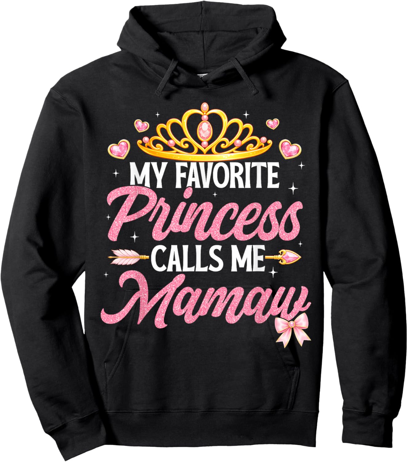 My Favorite Princess Calls Me Mamaw Happy Mother's Day Hoodie - Hoodie | Black
