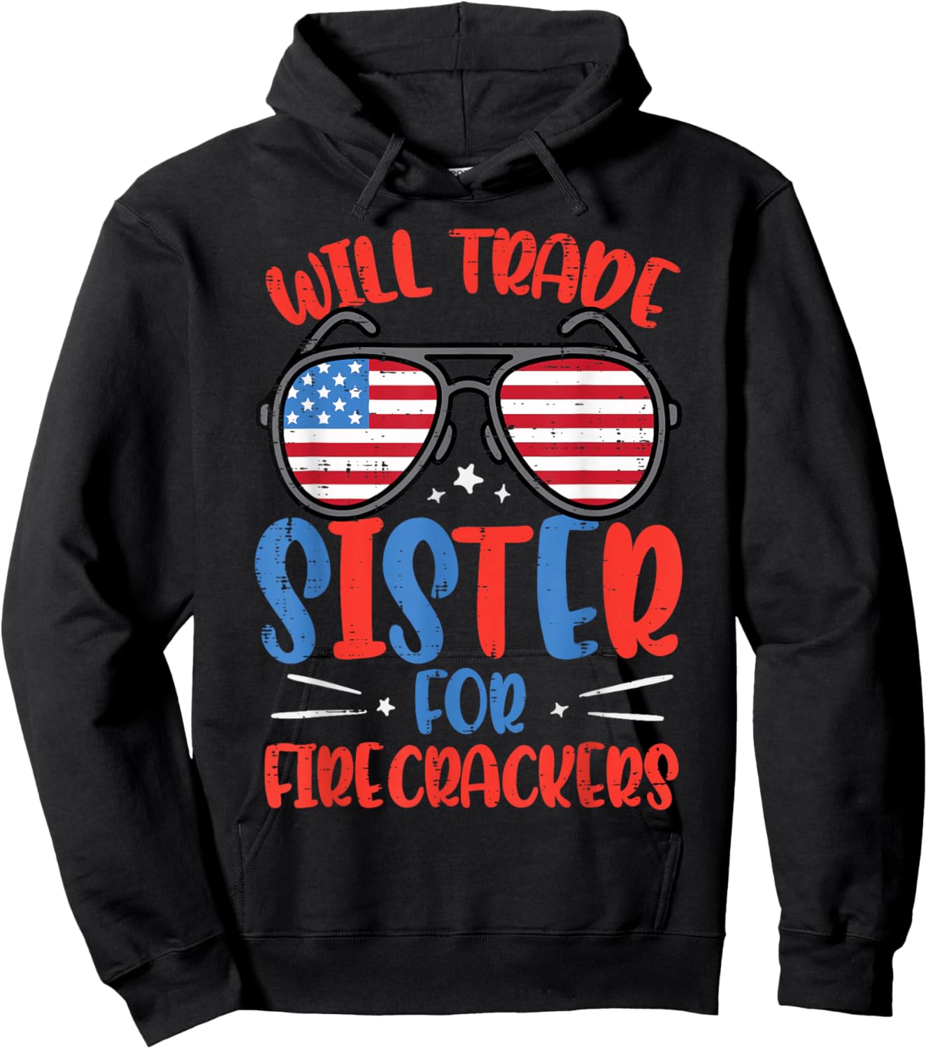 Will Trade Sister for Firecrackers 4th of July Boys Kids Hoodie - Hoodie | Black
