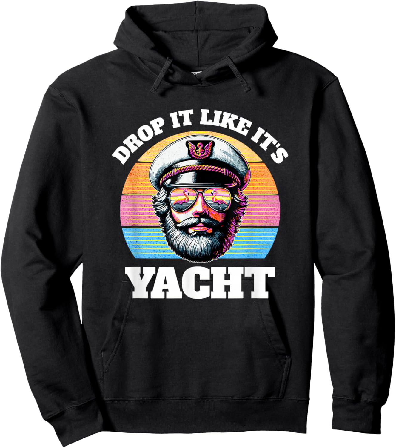 Drop It Like It's Yacht | Funny Captain Yacht Rock Outfit Hoodie - Hoodie | Black