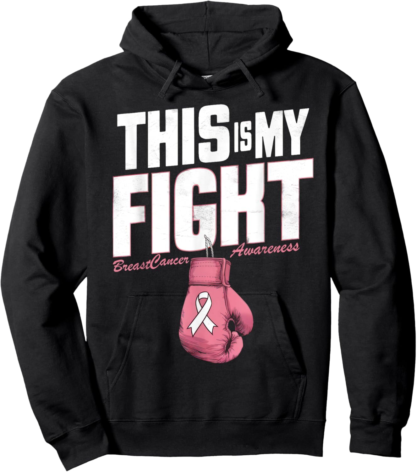 This Is My Fight Breast Cancer Awareness boxing glove Woman Hoodie - Hoodie | Black
