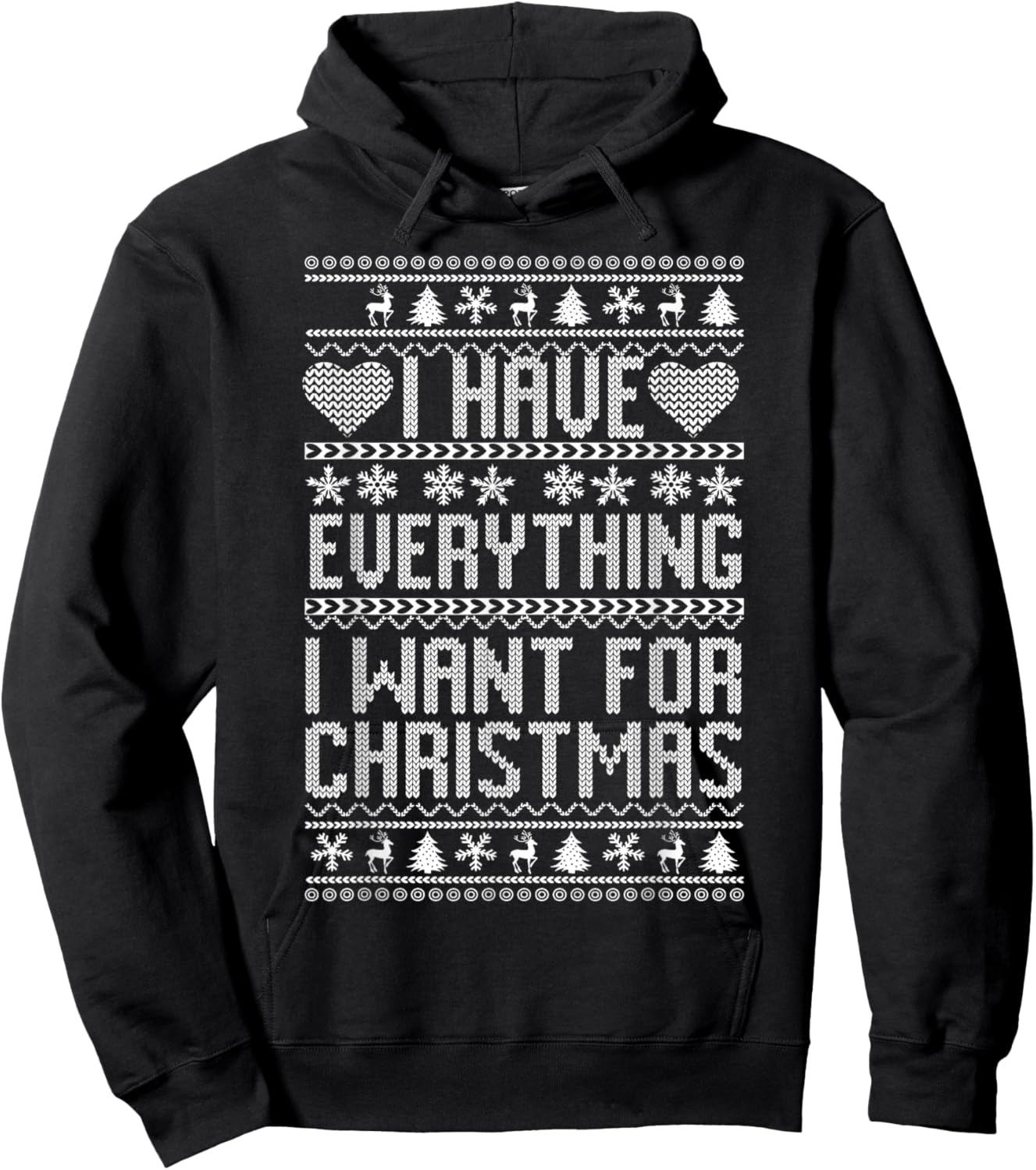 I Have Everything I Want For Christmas Its Me I'm Everything Hoodie - Hoodie | Black