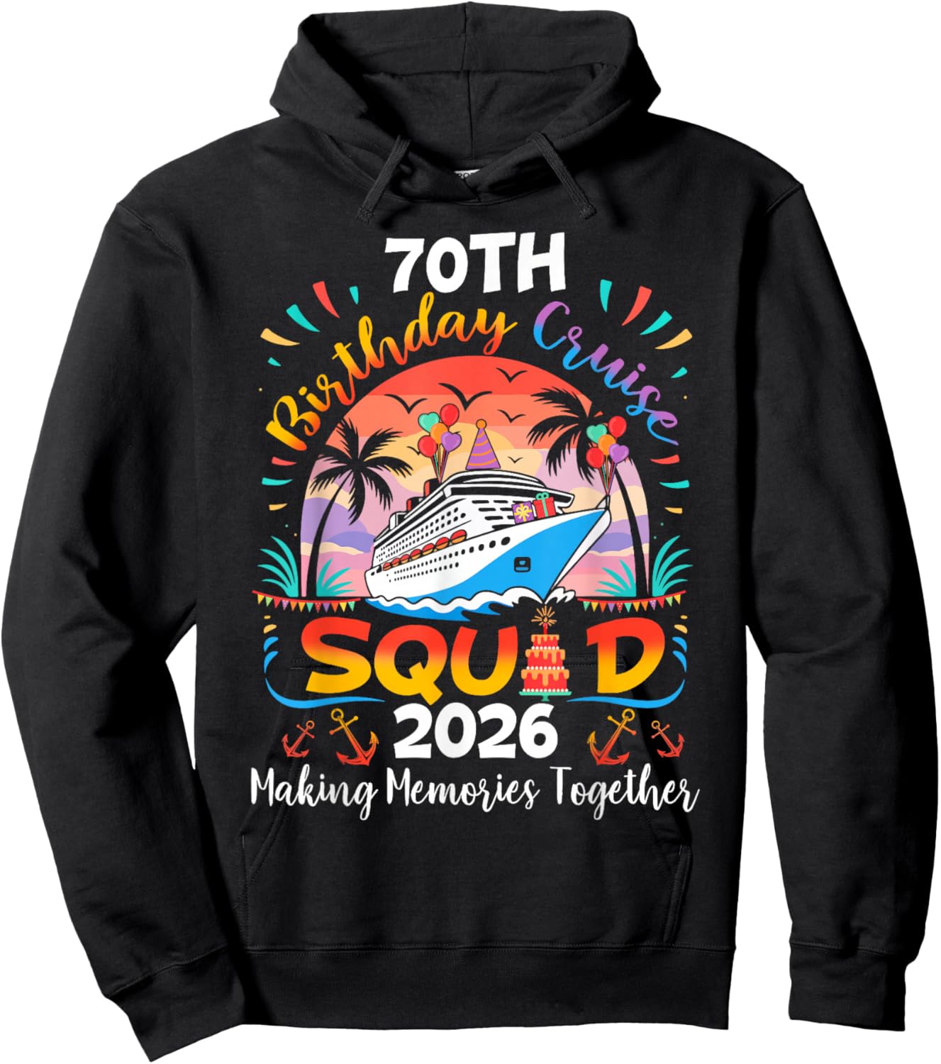 70th Birthday Cruise Squad Matching Family Cruise Vacation Hoodie - Hoodie | Black