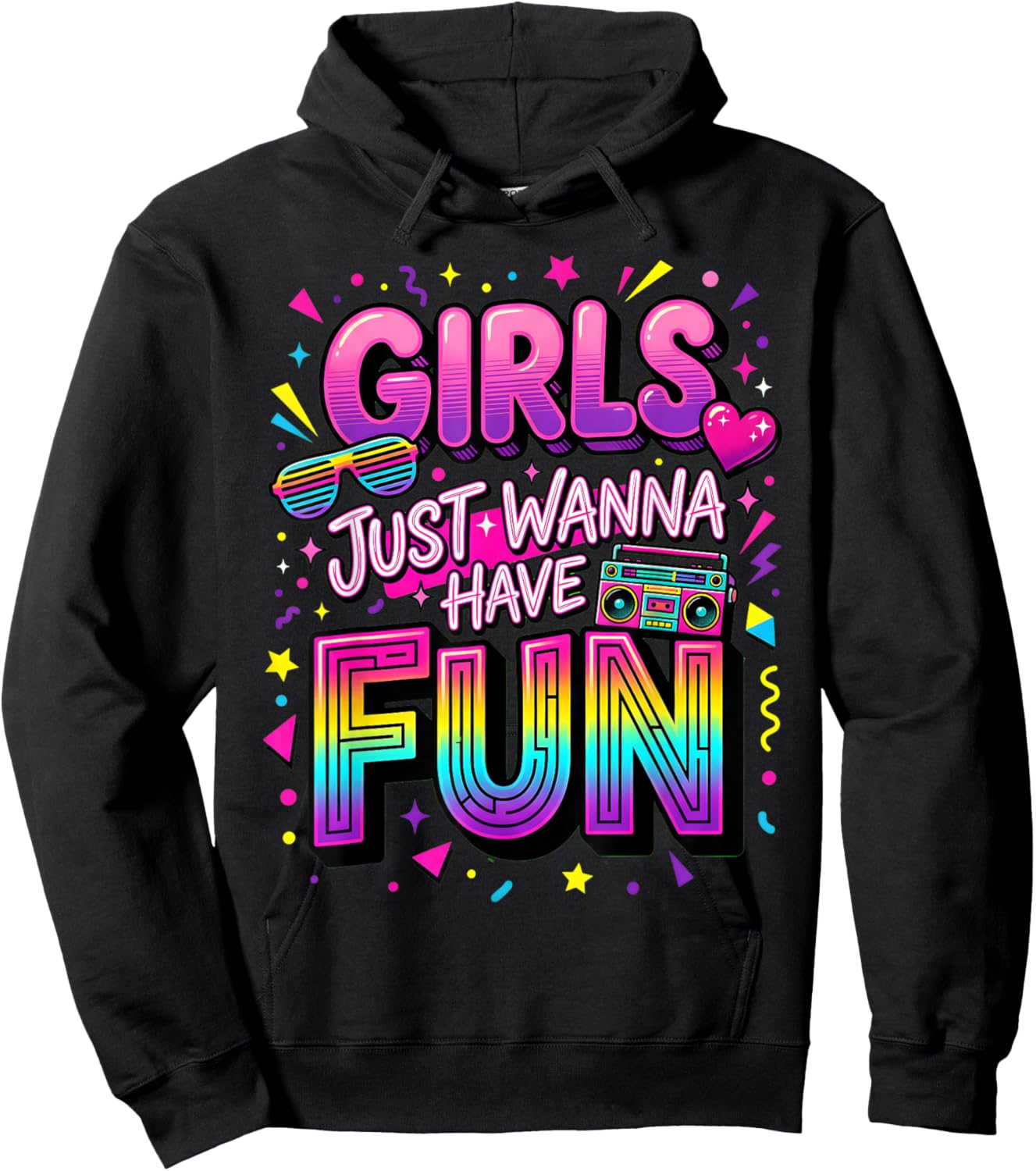 Girls Just Wanna Have Fun Retro 80er Jahre Hoodie - Hoodie | Black